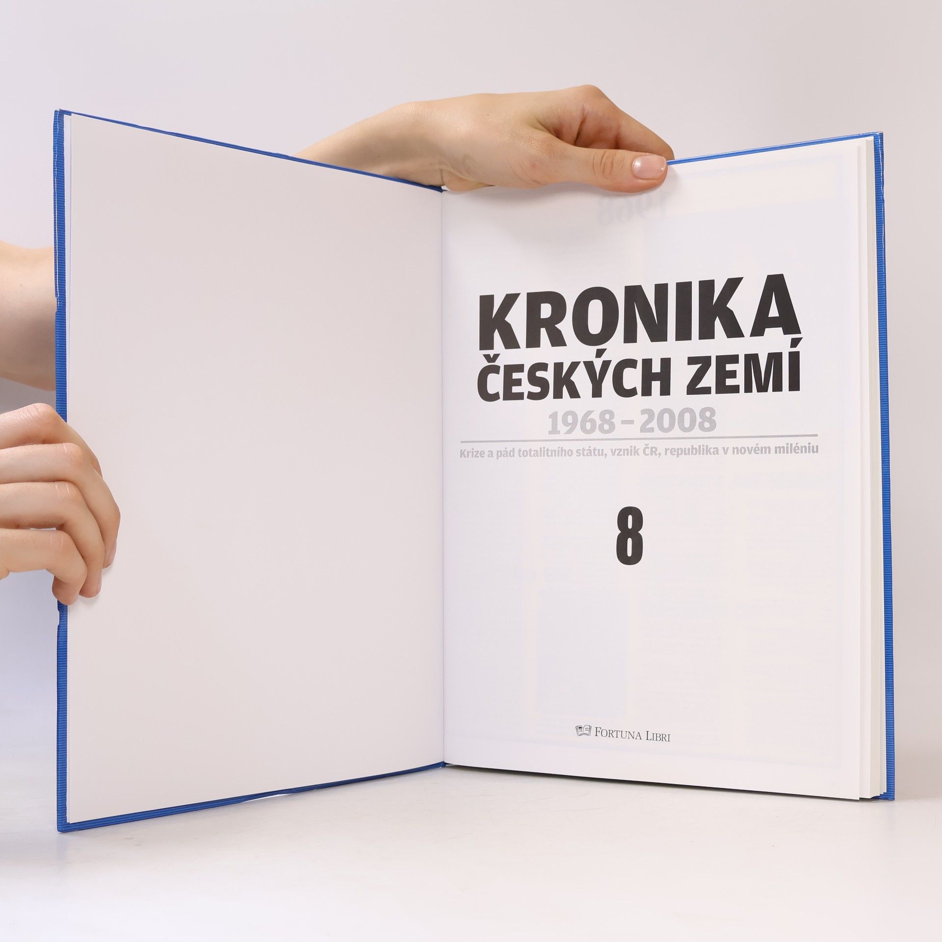 Kolektív autorov Kronika Českých zemí 8. 1968-2008