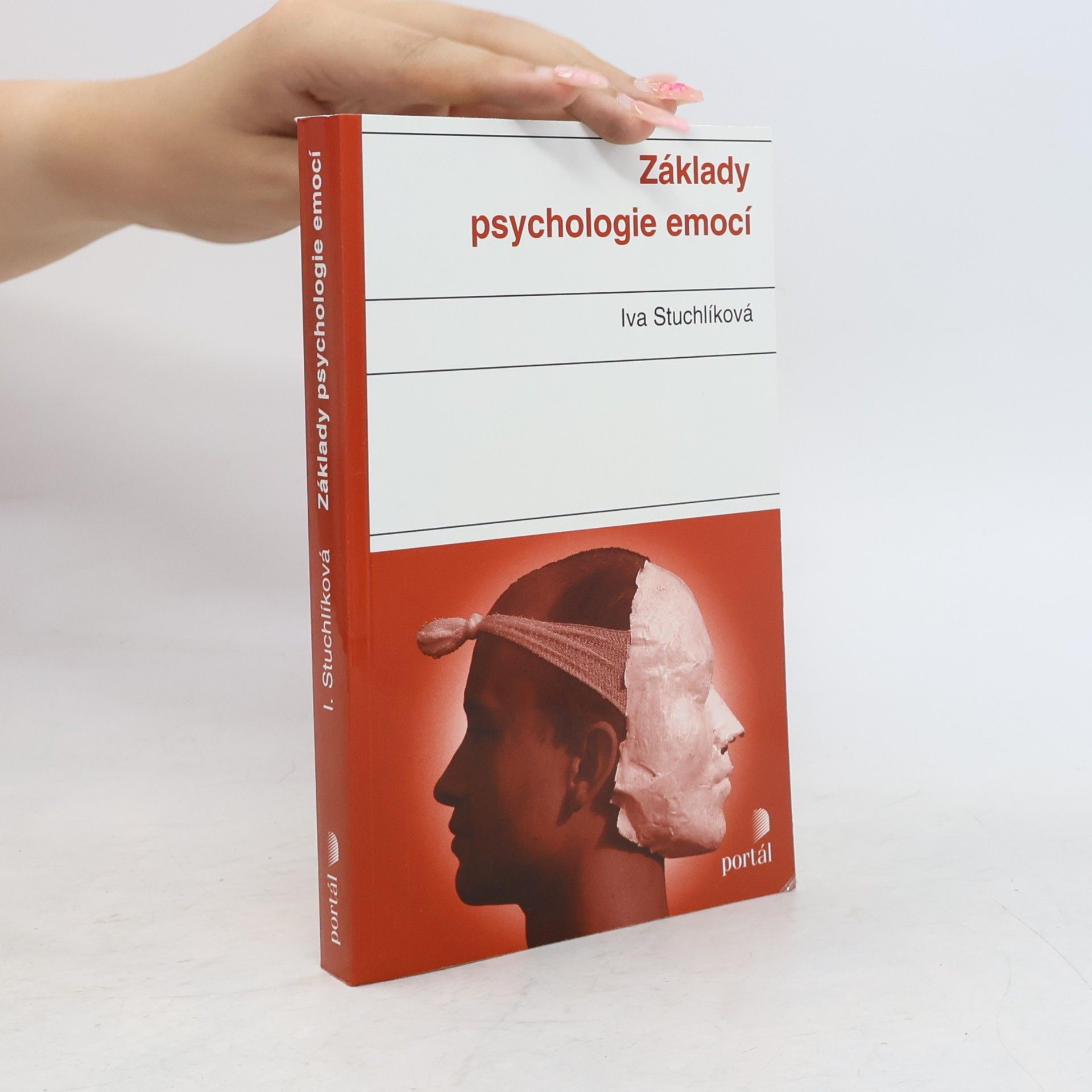 Iva Stuchlíková Základy psychologie emocí