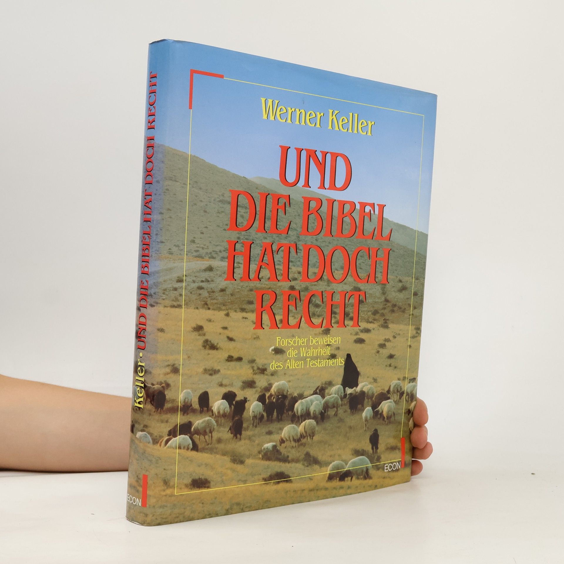 Werner Keller Und die Bibel hat doch recht