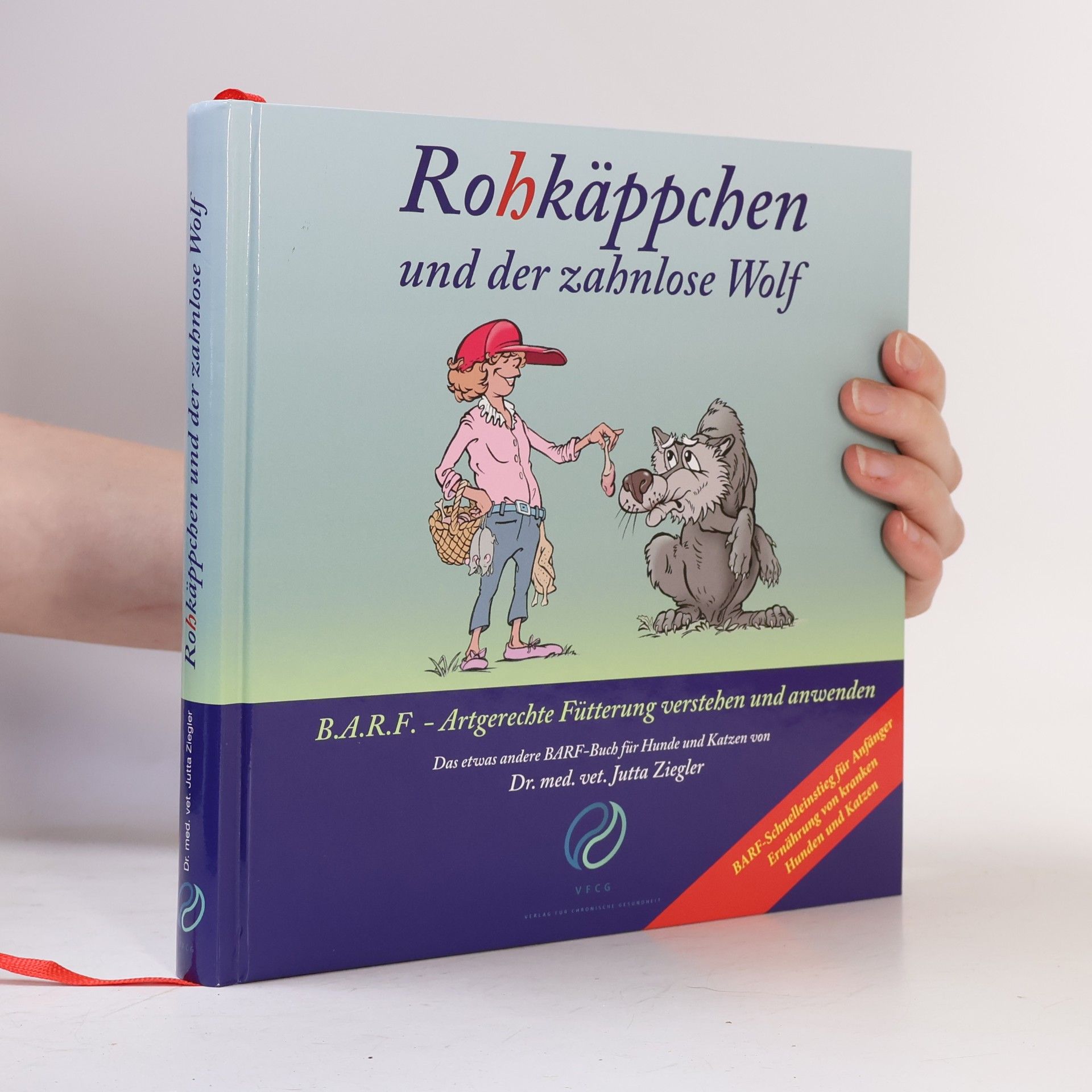 Rohkäppchen und der zahnlose Wolf