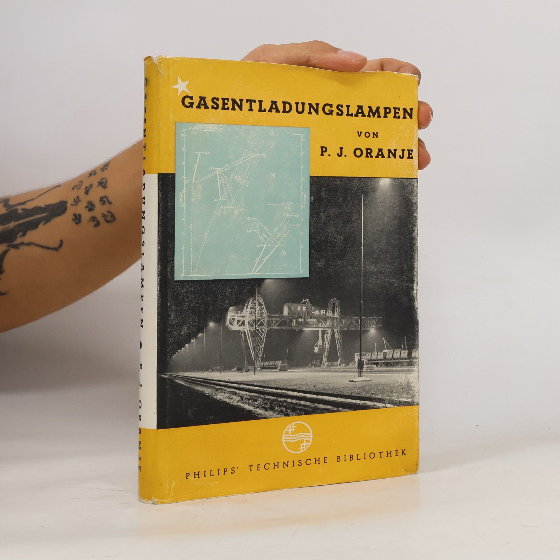 P.J. Oranje Grundlagen, Anwendungen, Eigenschaften von Gasentladungslampen