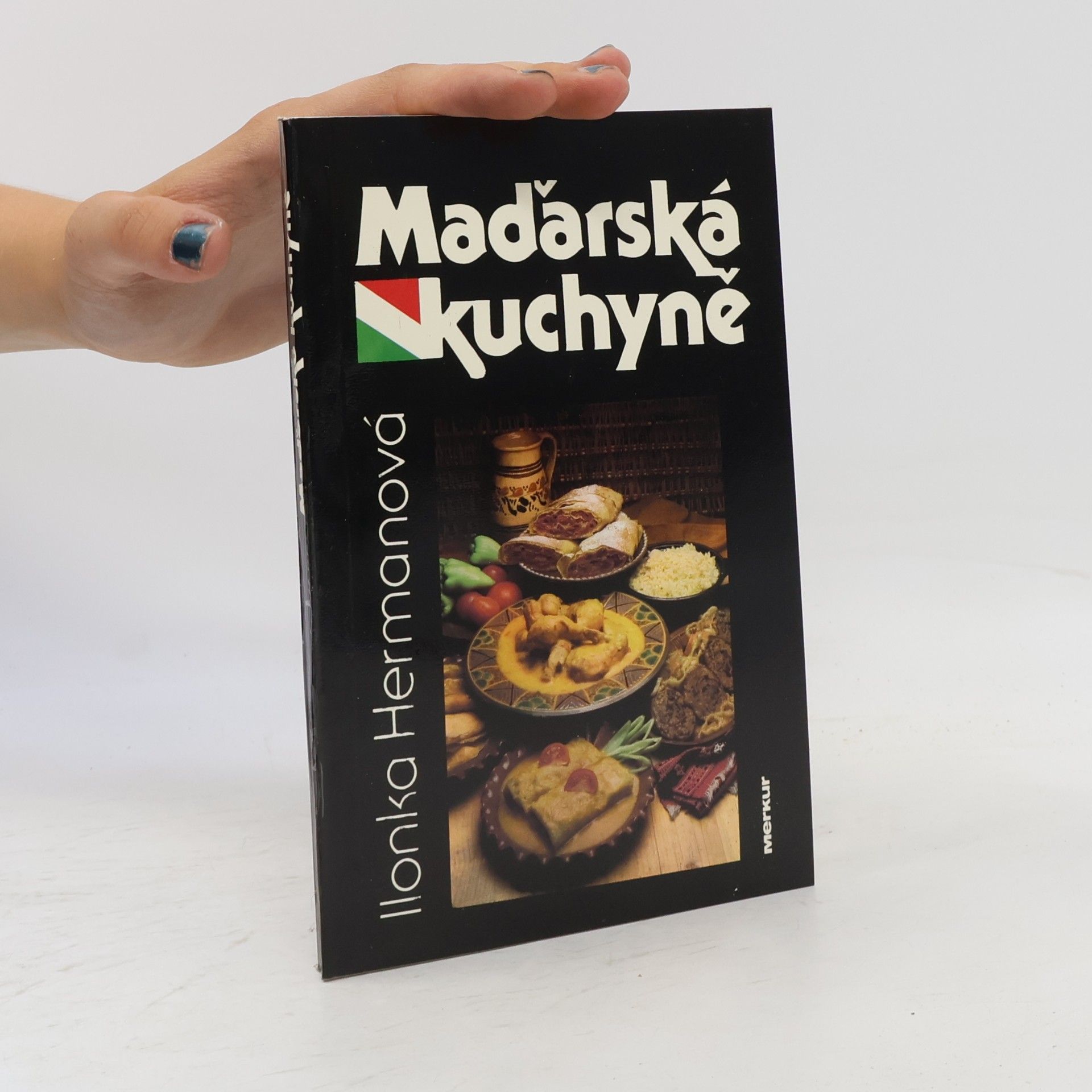 Ilona Hermanová Maďarská kuchyně