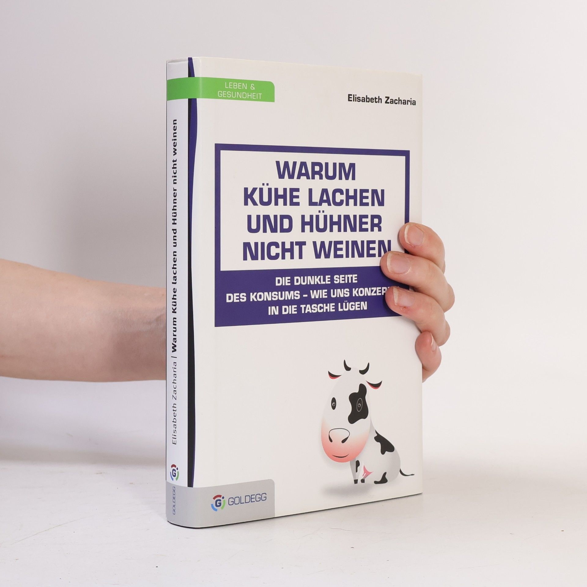 Elisabeth Zacharia Warum Kühe lachen und Hühner nicht weinen
