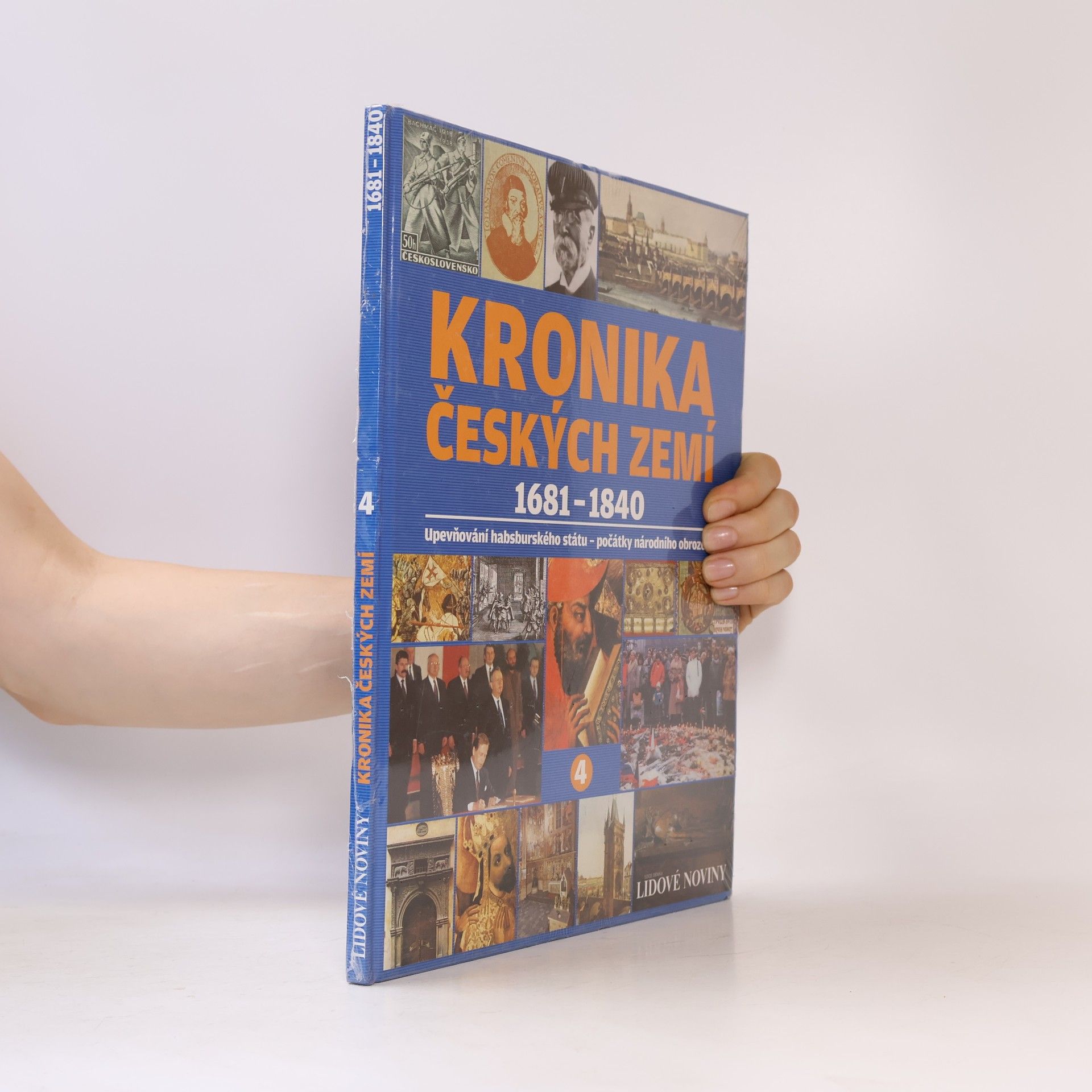 Autorenkollektiv Kronika Českých zemí 4. 1681-1840