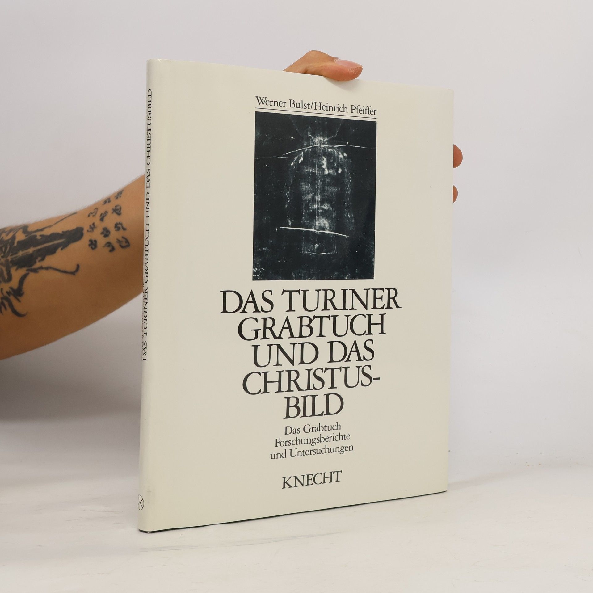 Werner Bulst Das Turiner Grabtuch und das Christusbild
