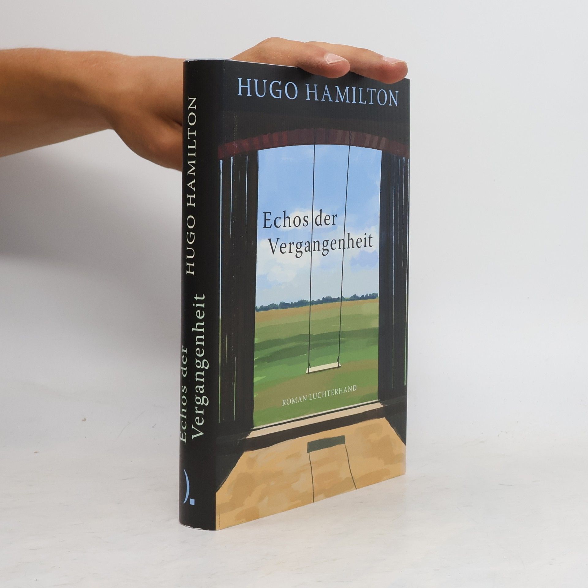 Hugo Hamilton Echos der Vergangenheit
