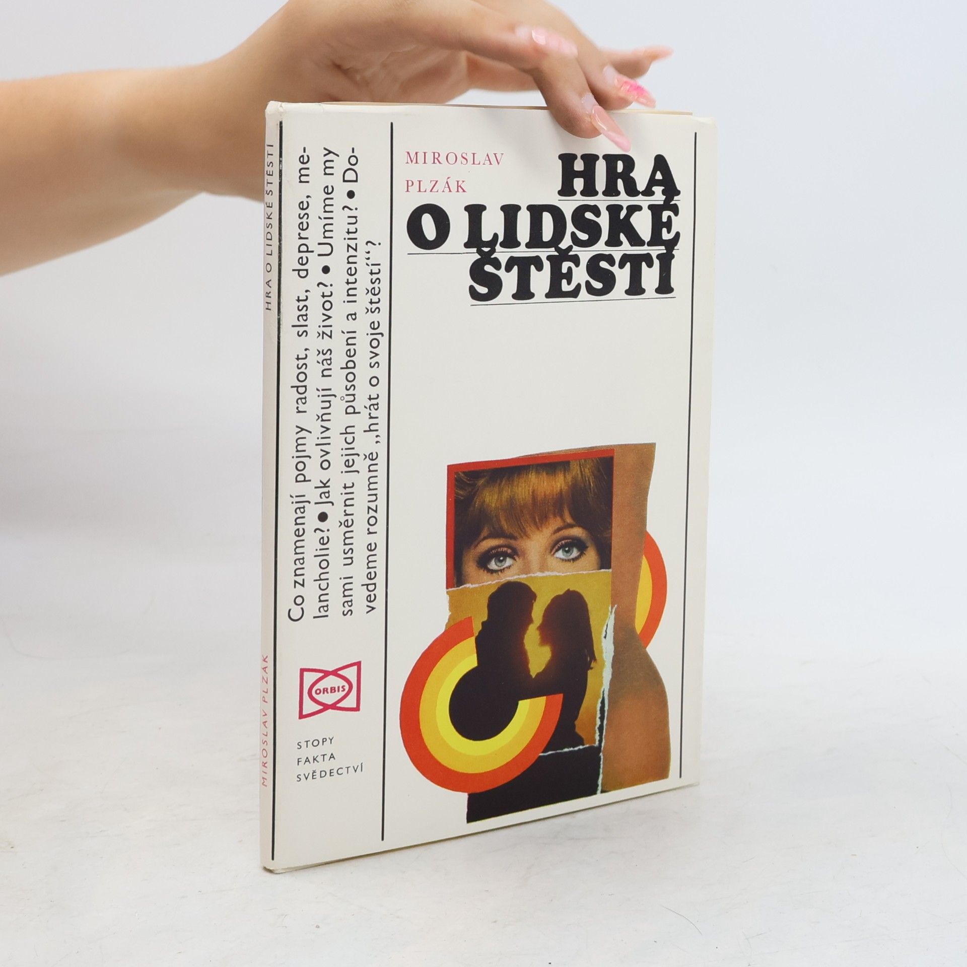 Miroslav Plzák Hra o lidské štěstí