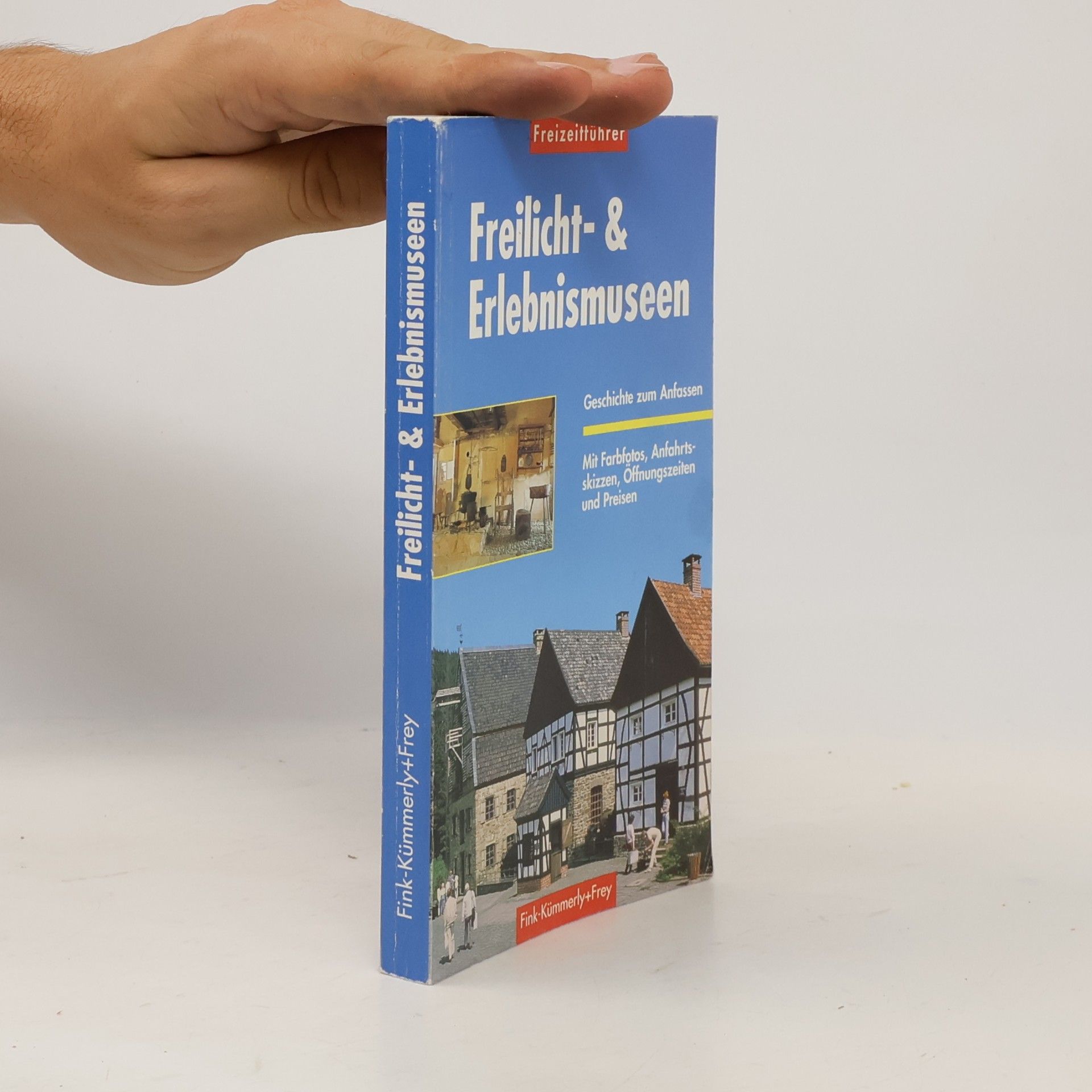 Autorenkollektiv Freilicht- & Erlebnismuseen