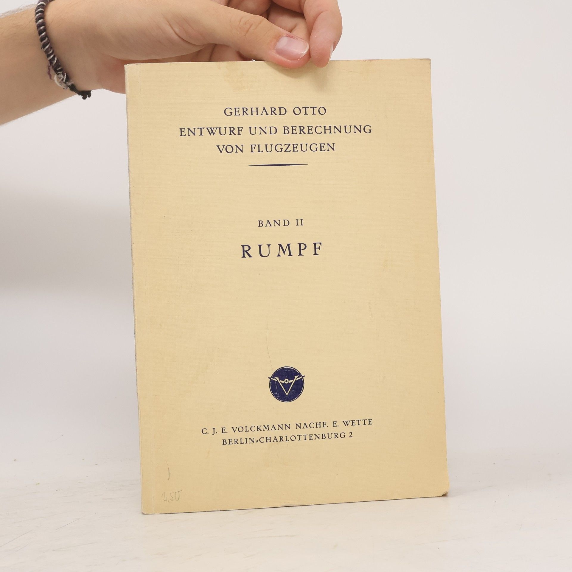 Gerhard Otto Entwurf und Berechnung von Flugzeugen, Band II: Rumpf