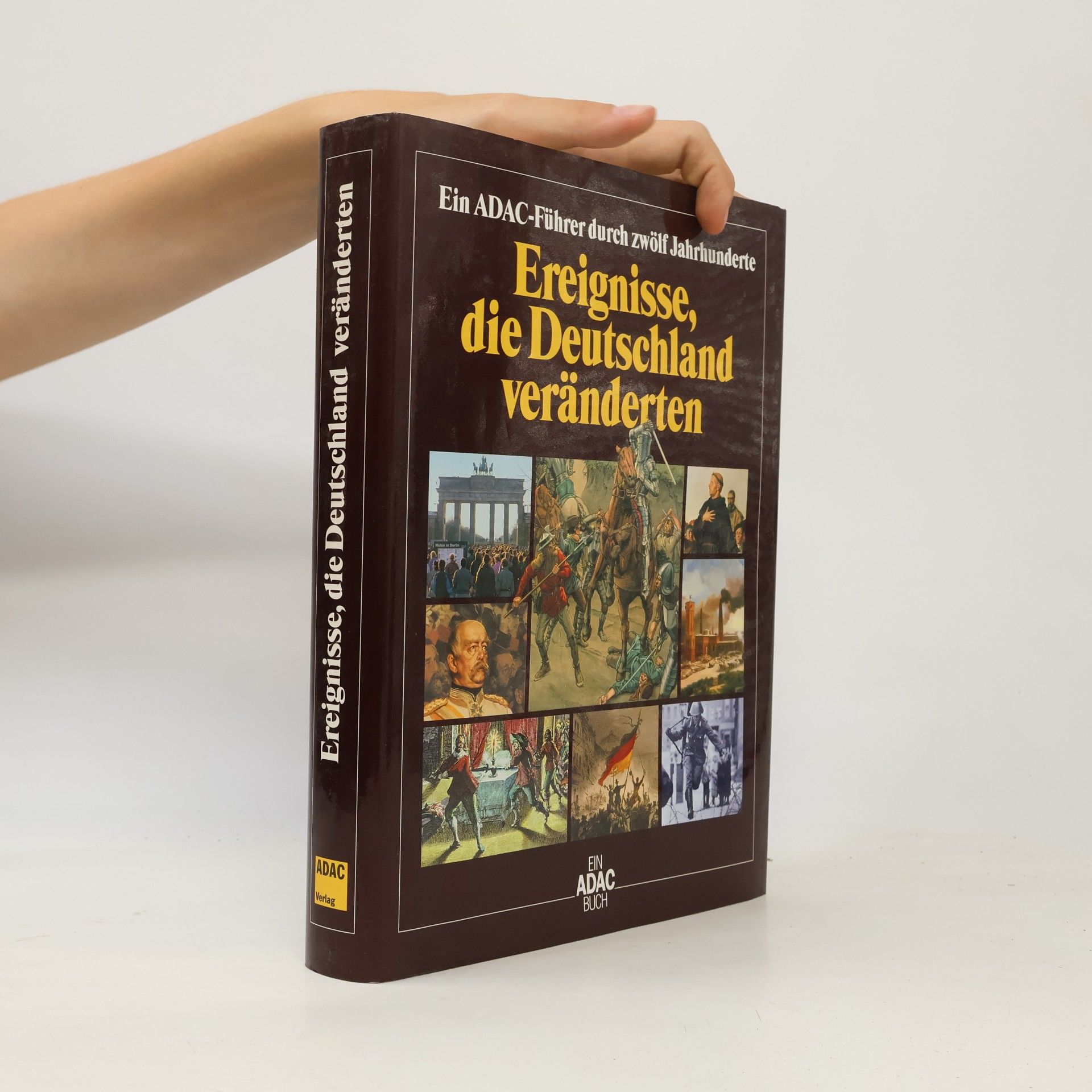 Autorenkollektiv Ereignisse, die Deutschland veränderten
