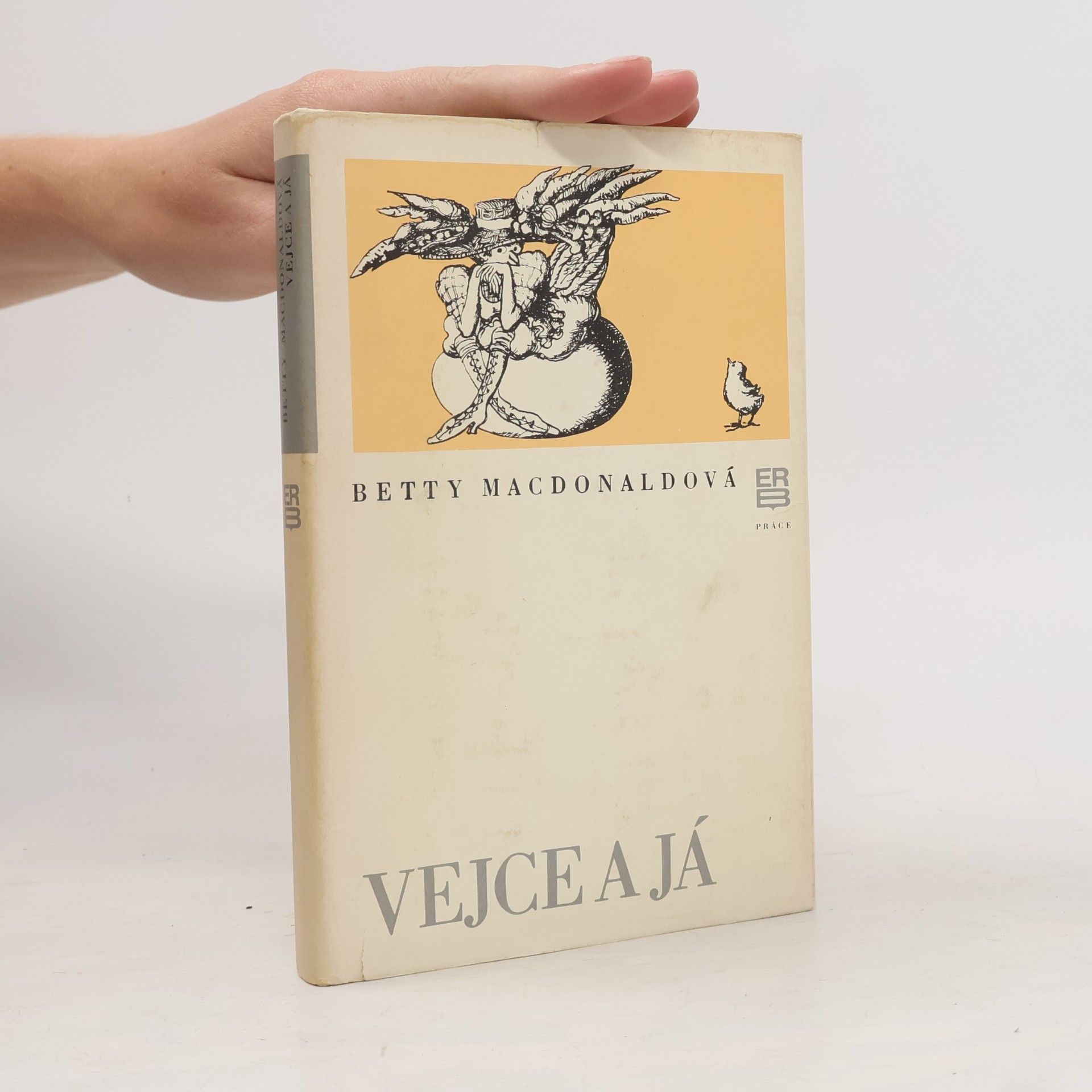 Betty MacDonald Vejce a já