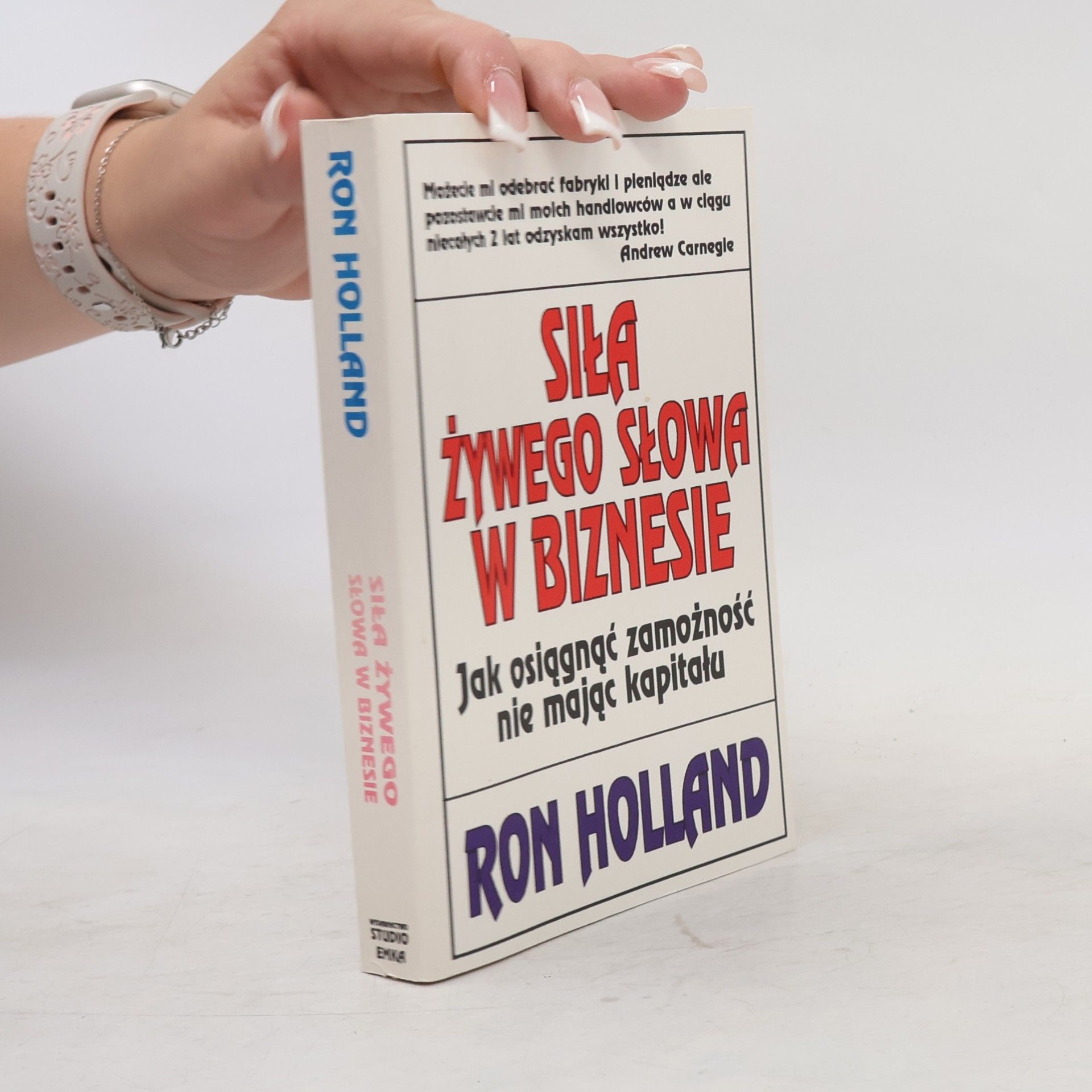 Ron Holland Siła żywego słowa w biznesie