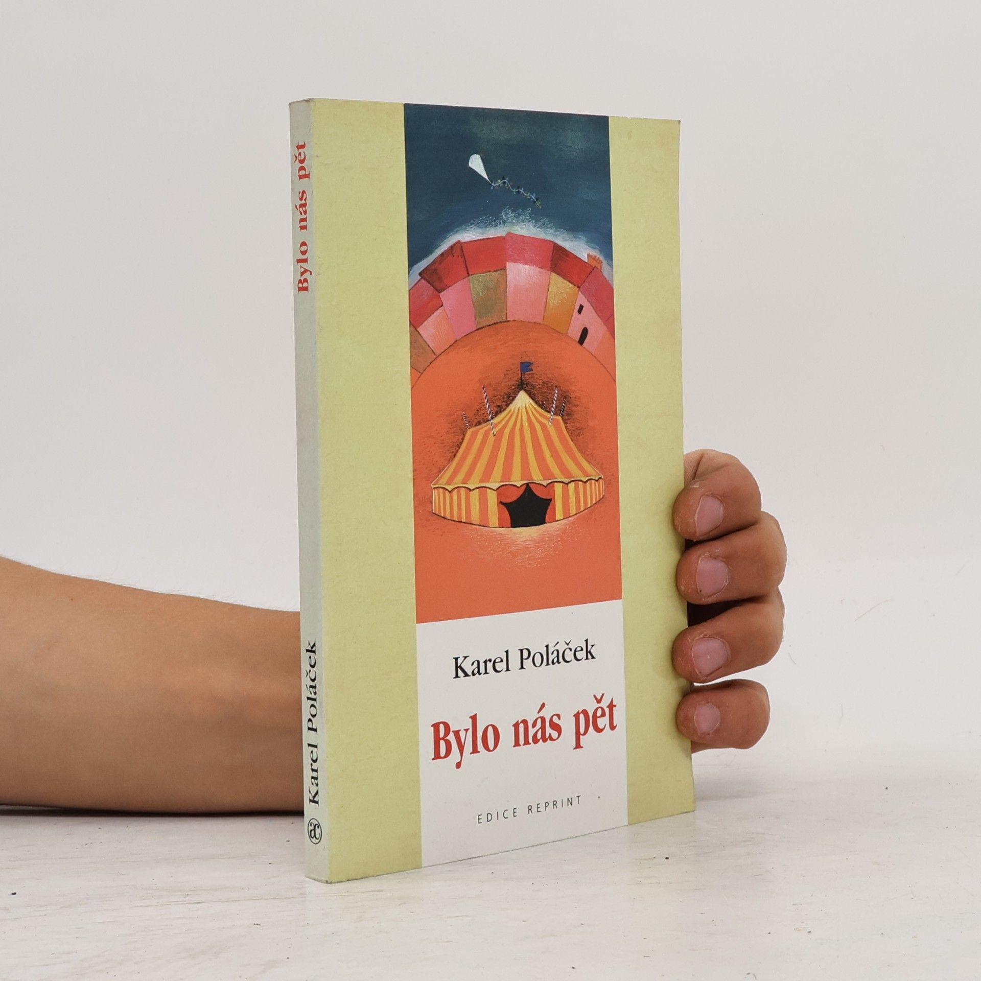 Karel Poláček Bylo nás pět