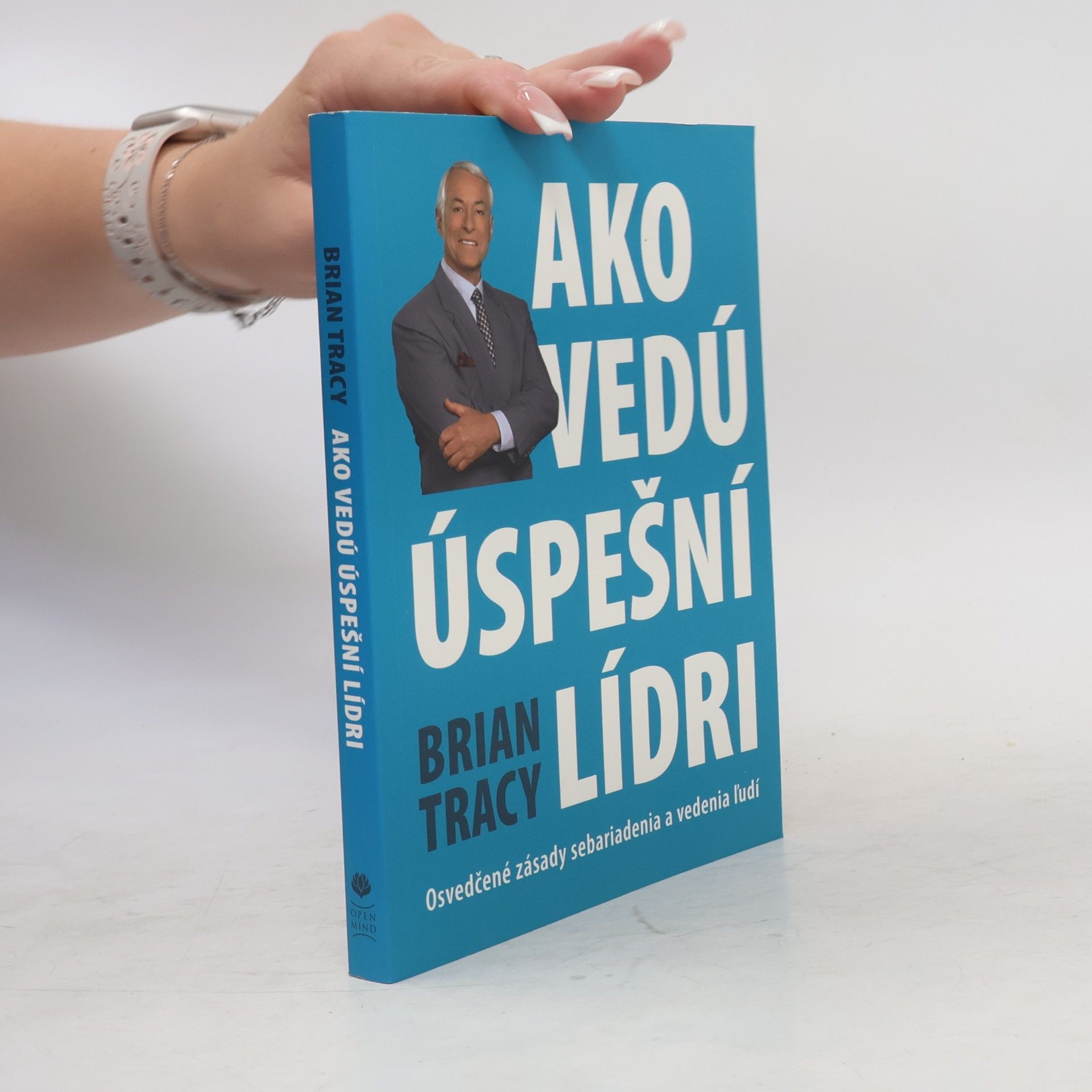 Brian Tracy Ako vedú úspešní lídri