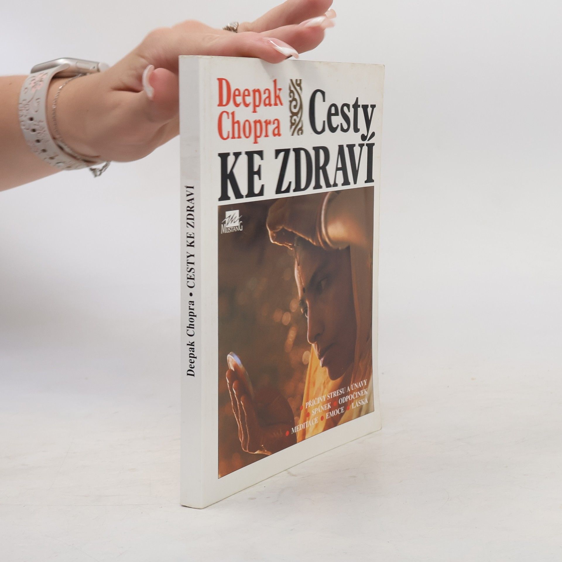 Deepak Chopra Cesty ke zdraví