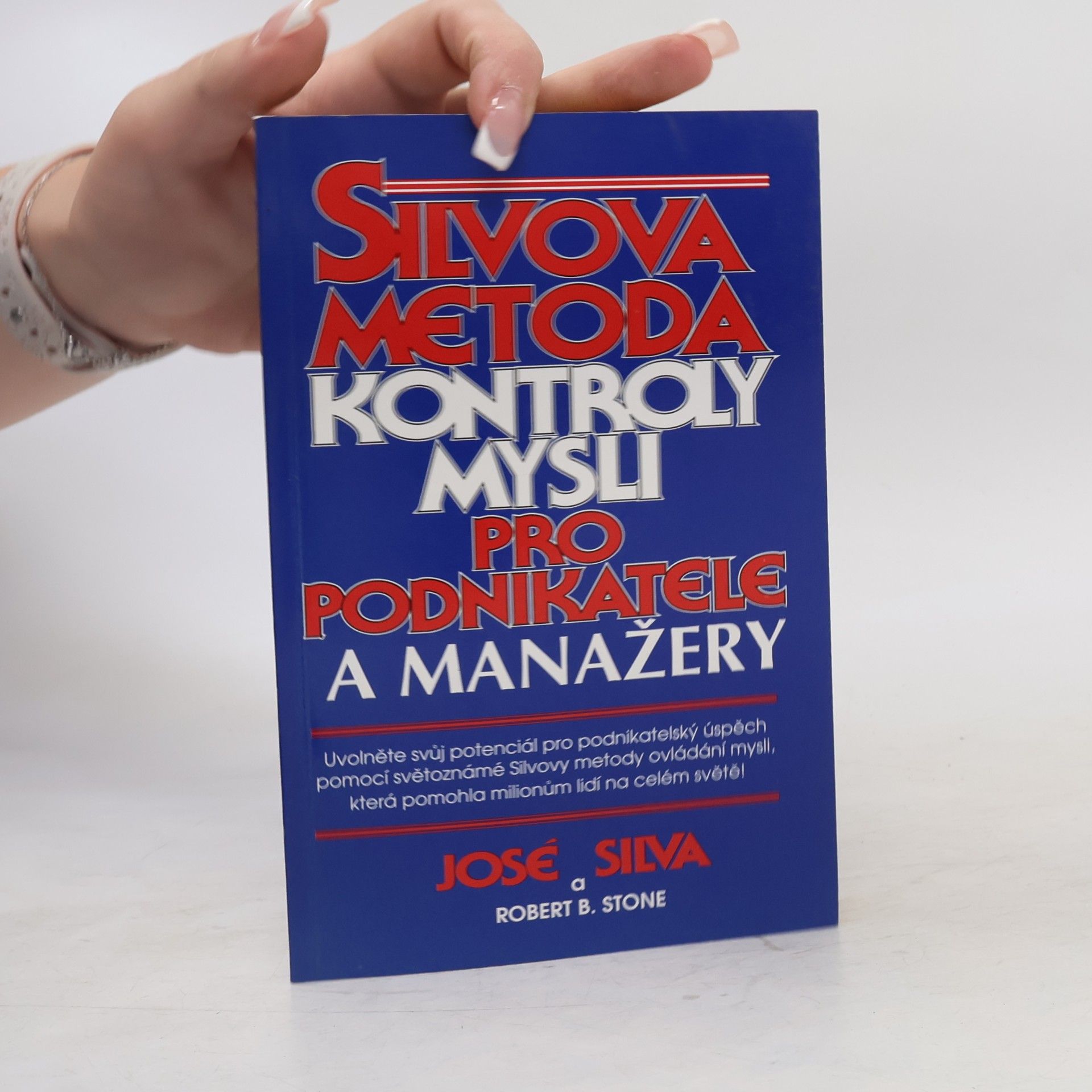 José Silva Silvova metoda kontroly mysli
