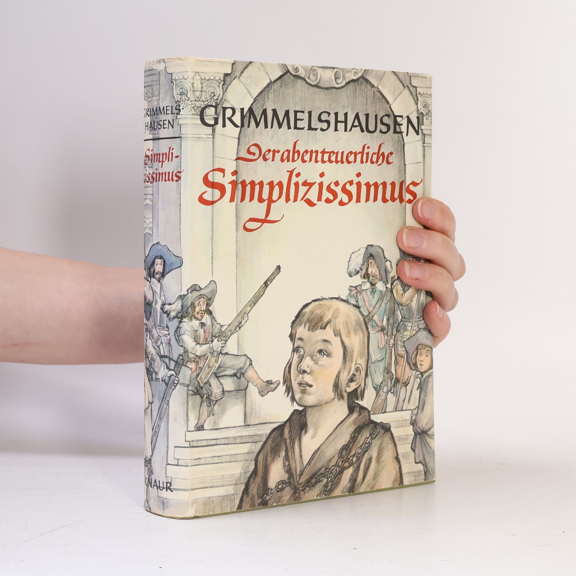 Hans Jakob Christoffel von Grimmelshausen Der abenteuerliche Simplizissimus