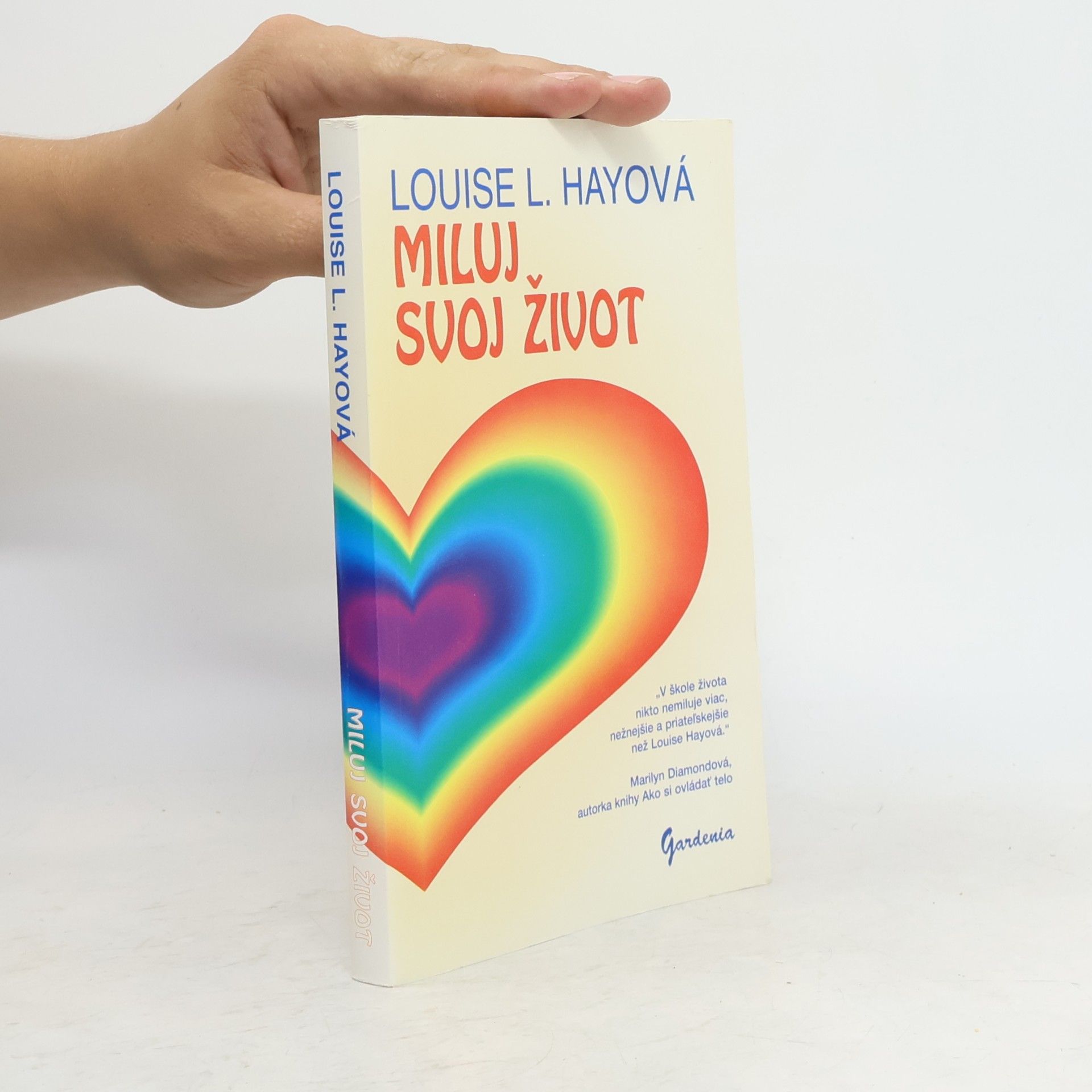 Louise Lynn Hay Miluj svoj život.