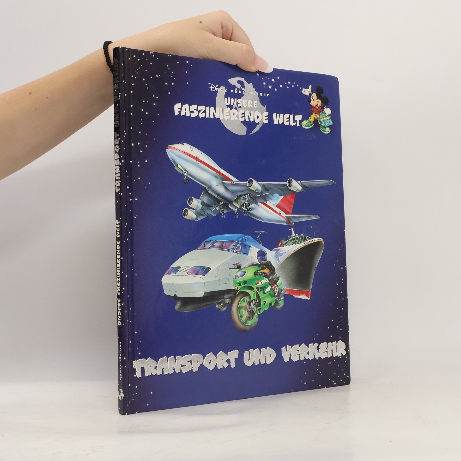 Helga Kronthaler Unsere Faszinierende Welt. Transport und Verkehr