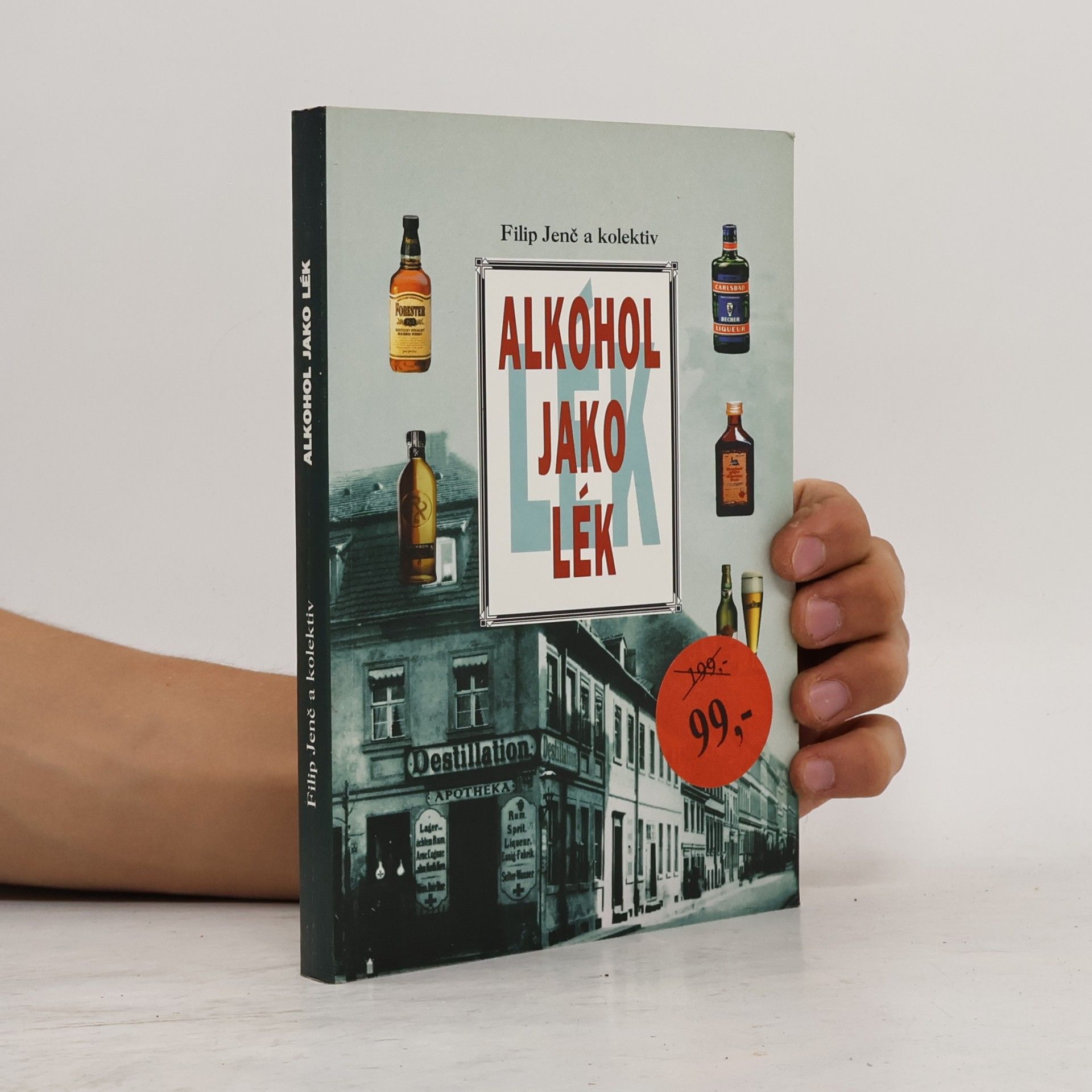 Filip Jenč Alkohol jako lék