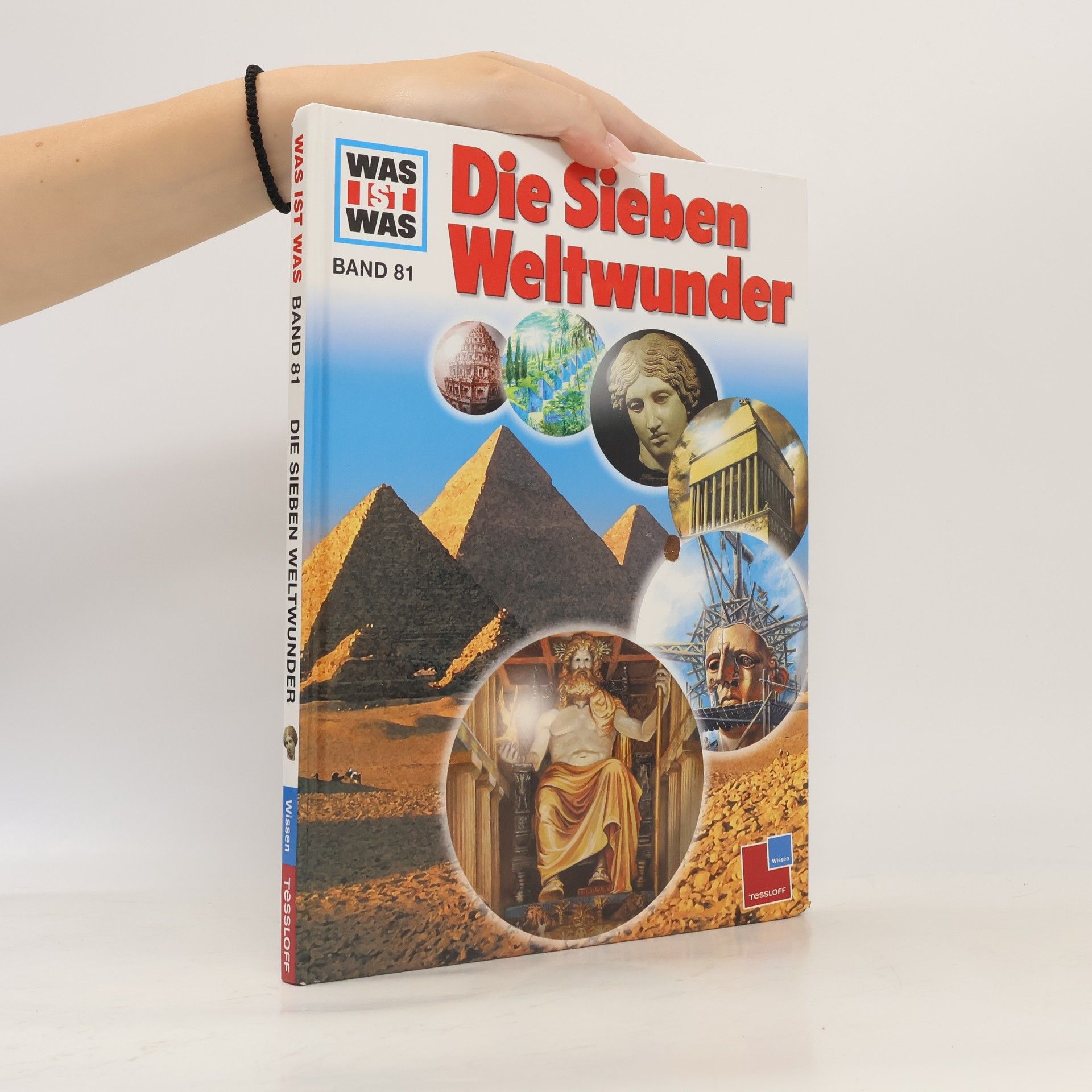 Hans Reichardt Was ist Was 81. Die Sieben Weltwunder