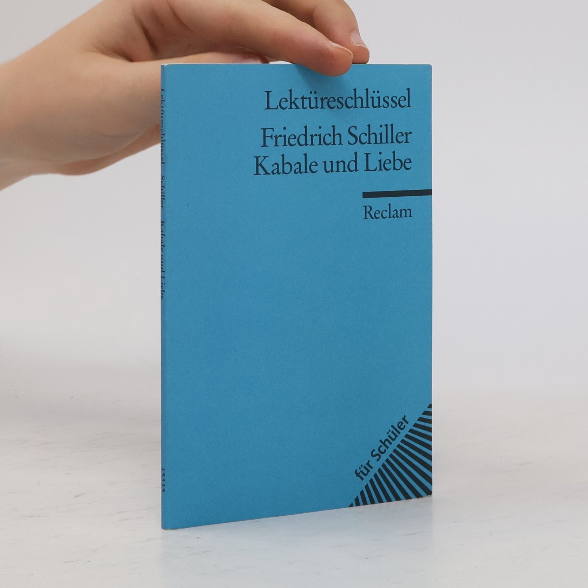 Bernd Völkl Friedrich Schiller: Kabale und Liebe