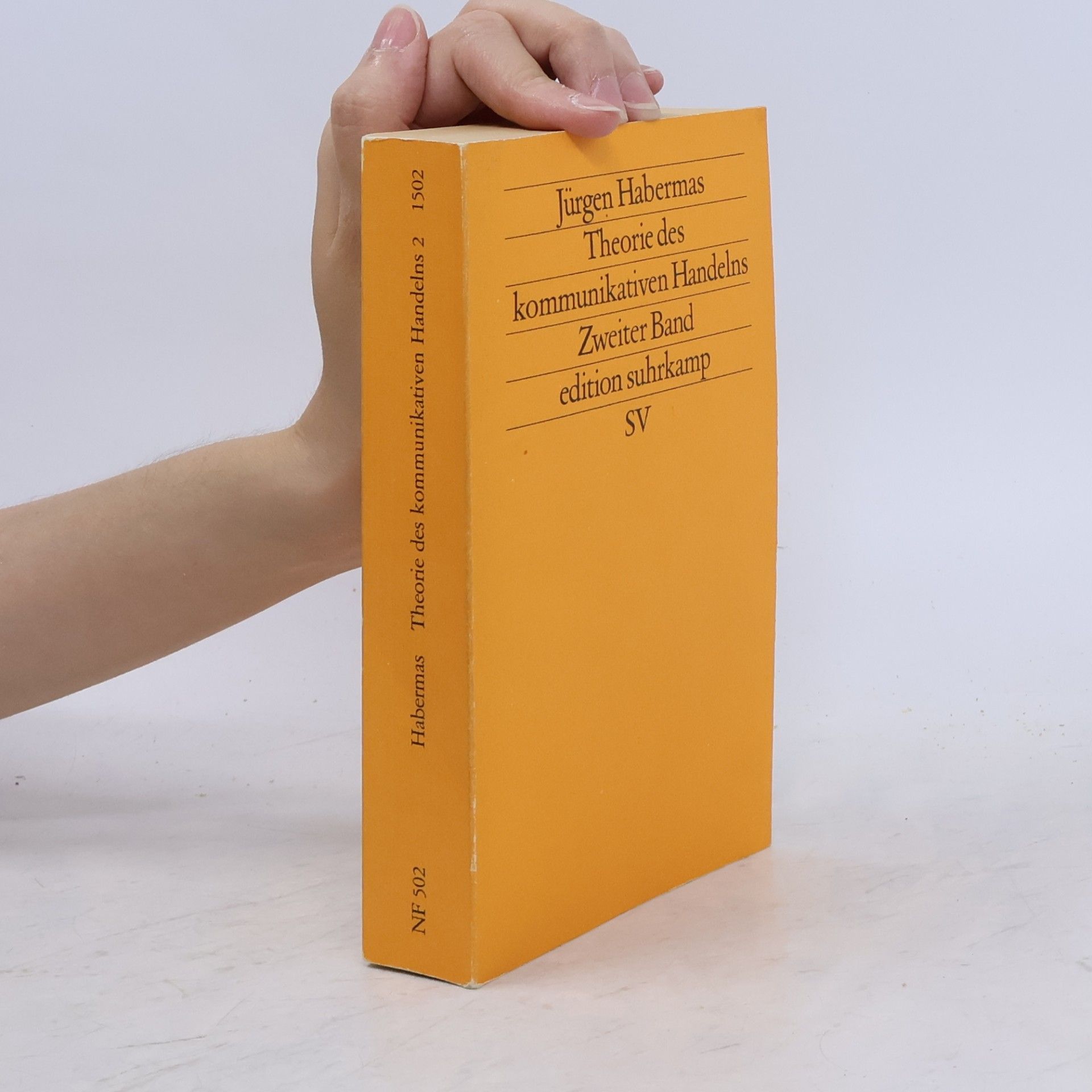 Jürgen Habermas Theorie des kommunikativen Handelns Theorie des kommunikativen Handelns. Band 2