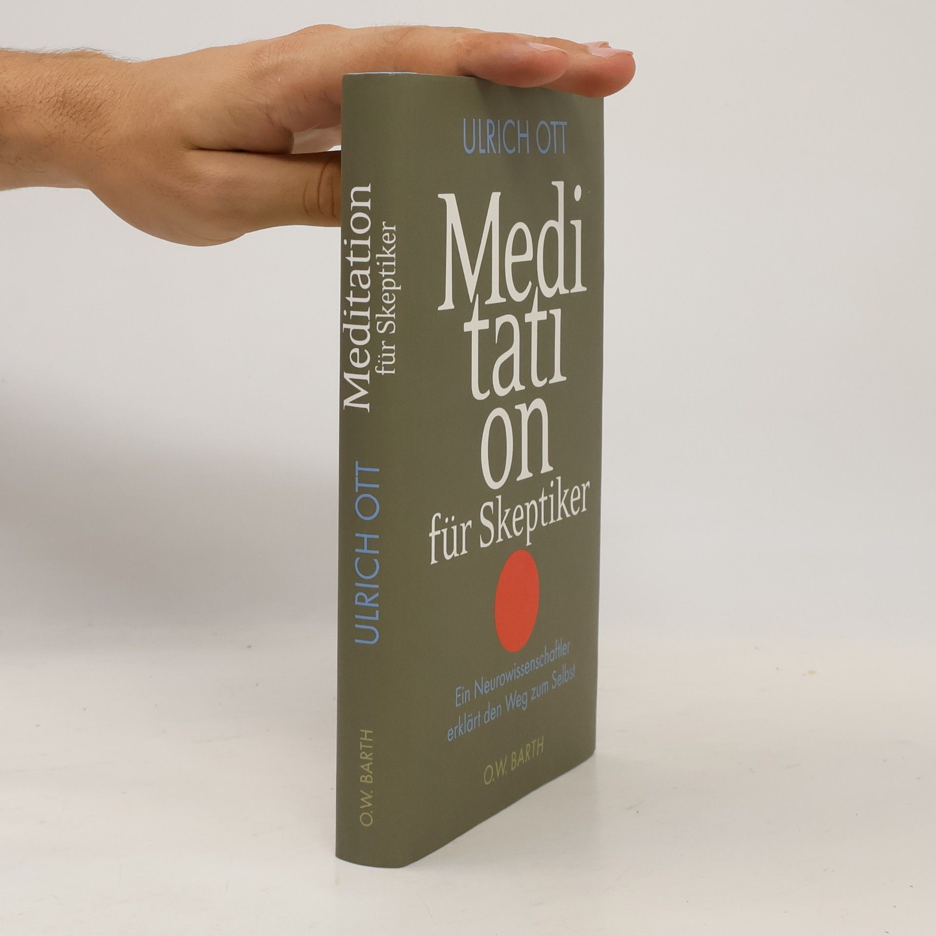 Ueli Ott Meditation für Skeptiker