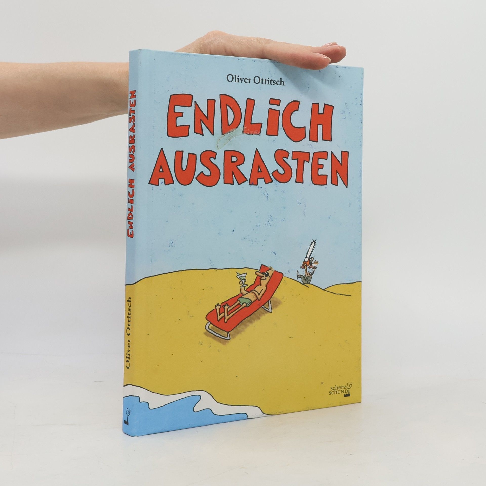 Oliver Ottitsch Endlich ausrasten