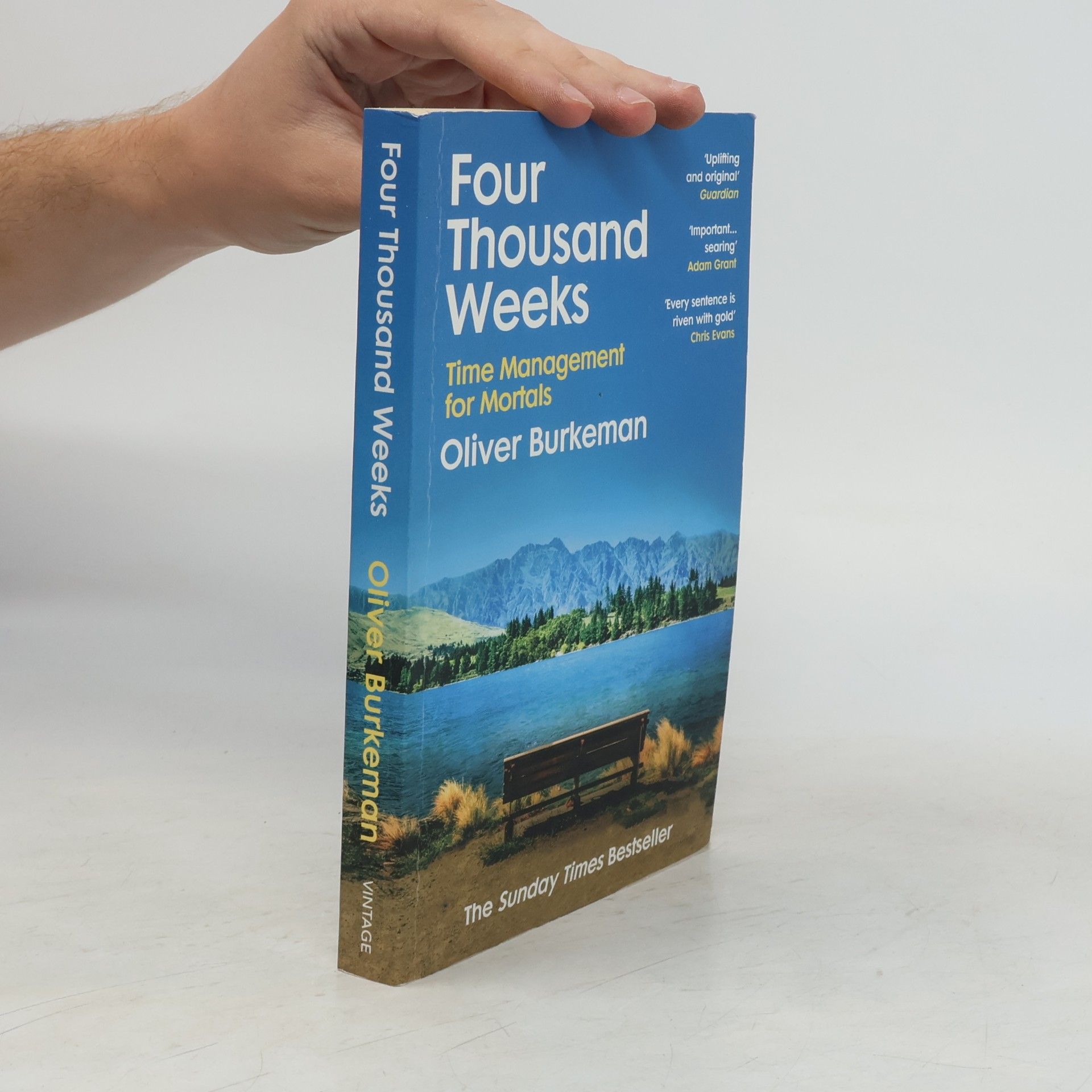 Oliver Burkeman Four thousand weeks : time management for mortals