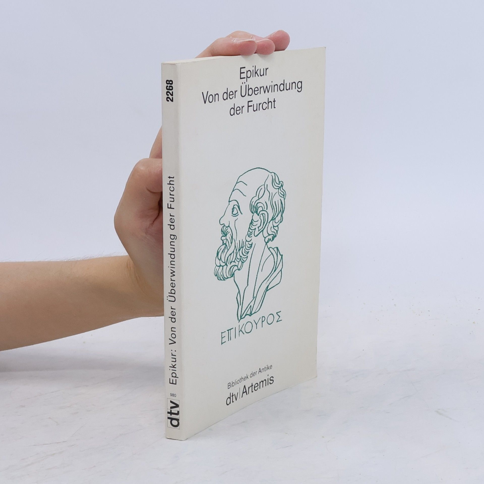 Von der Überwindung der Furcht. Katechismus, Lehrbriefe, Spruchsammlung, Fragemente. Übertr. u. m. e. Einf. u. Erl. v. Olof Gigon