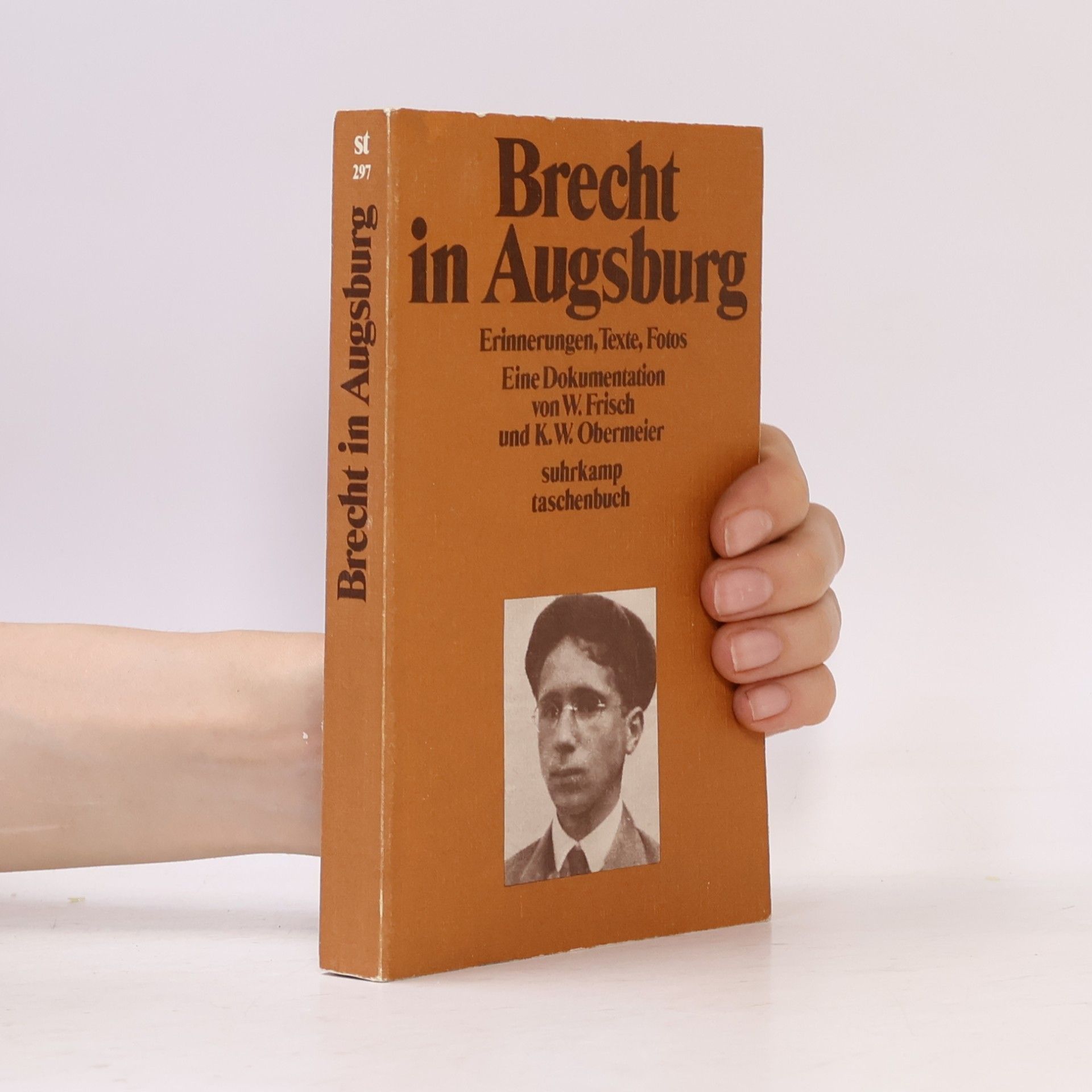 K.W. Obermeier Suhrkamp Taschenbuch - 297: Brecht in Augsburg