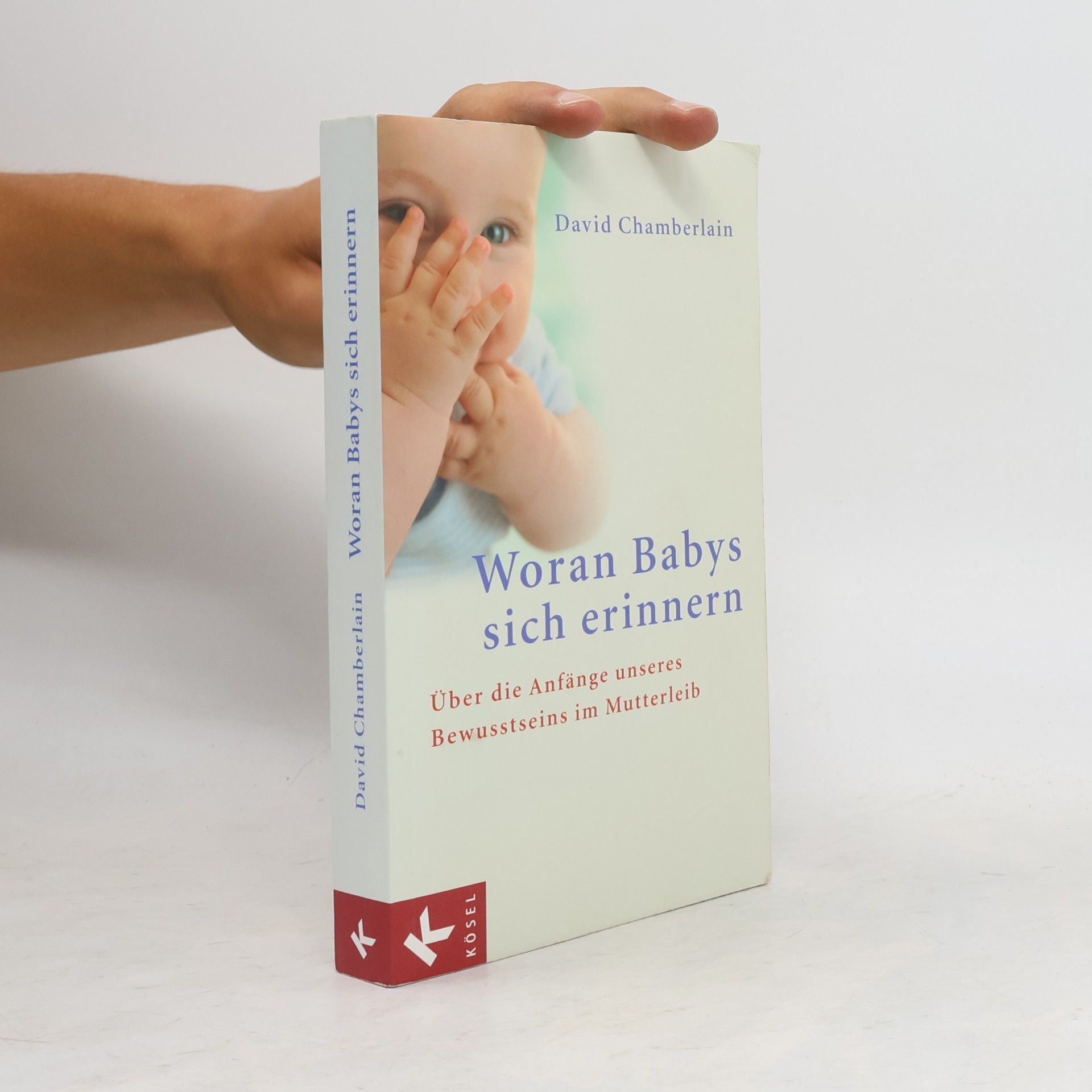 David Barnes Chamberlain Woran Babys sich erinnern