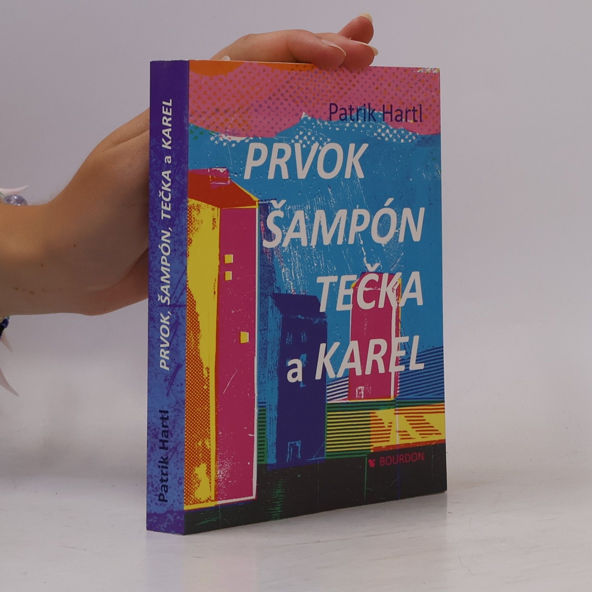 Prvok, Šampón, Tečka a Karel