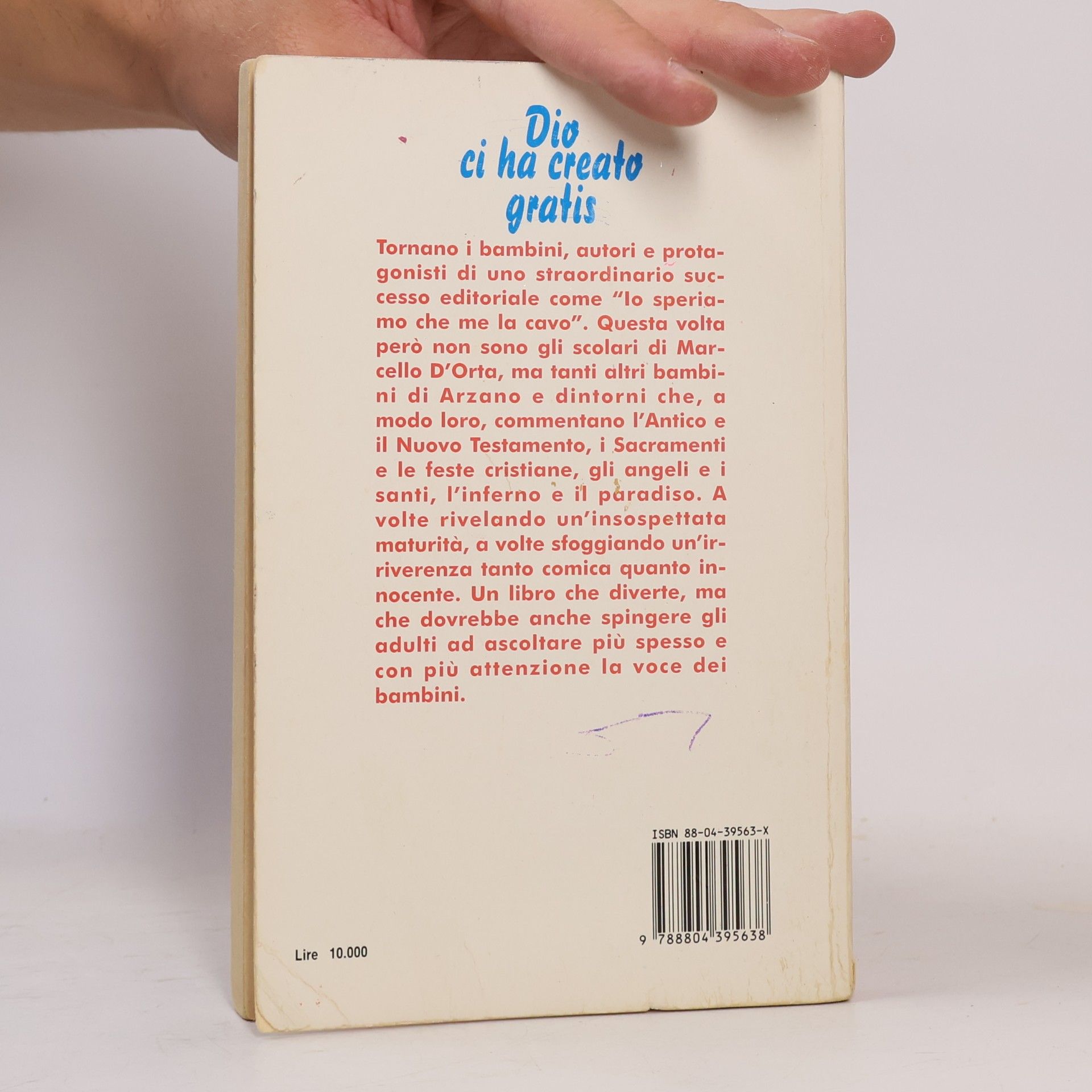 Marcello D'Orta Dio ci ha creato gratis