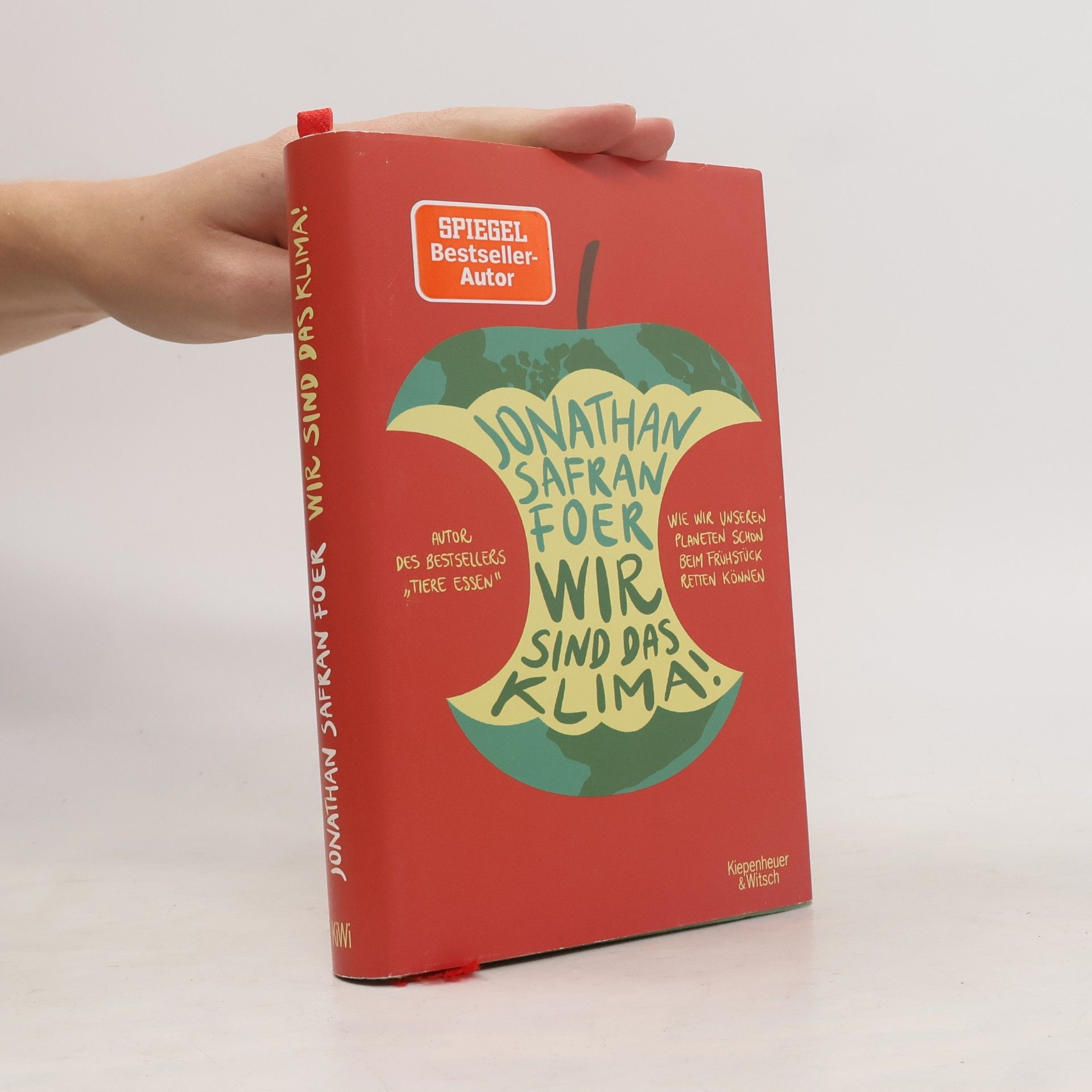 Jonathan Safran Foer Wir sind das Klima!