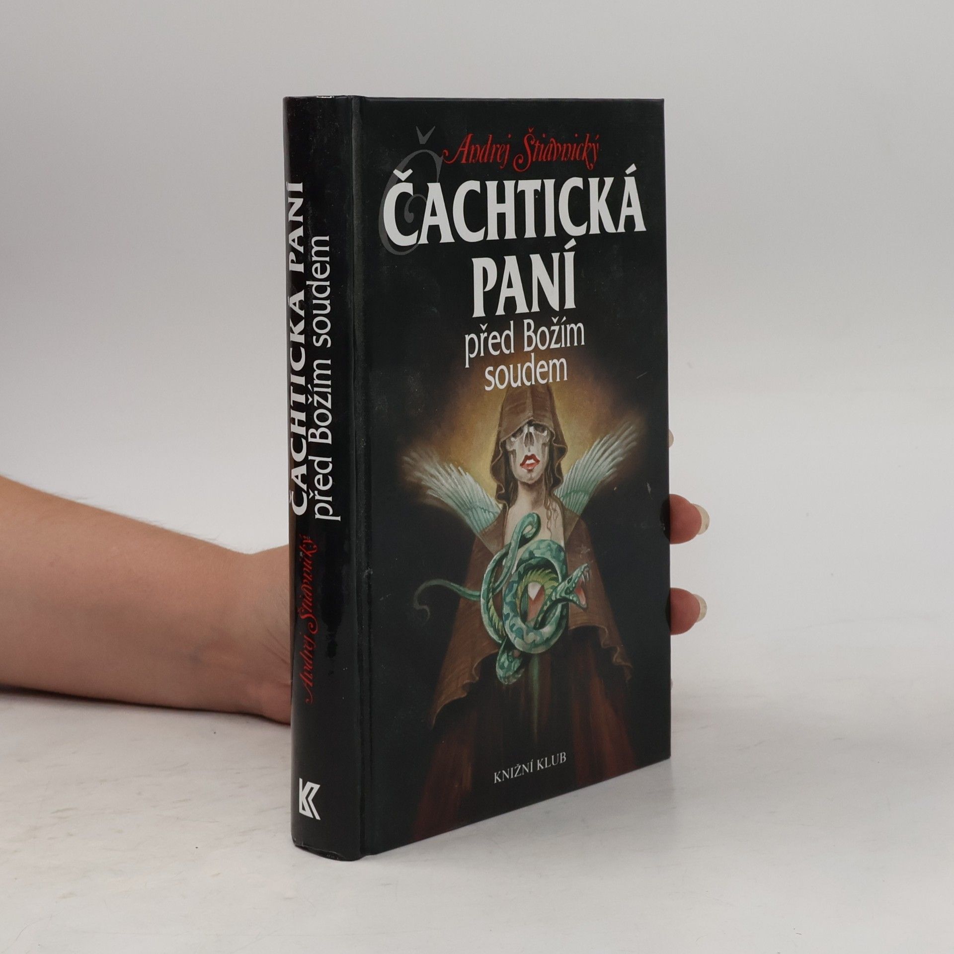 Andrej Štiavnický Čachtická paní před Božím soudem