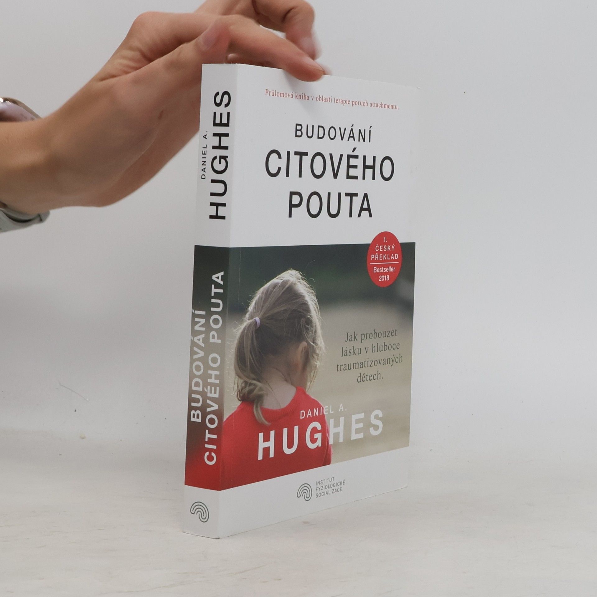 Daniel A. Hughes Budování citového pouta.