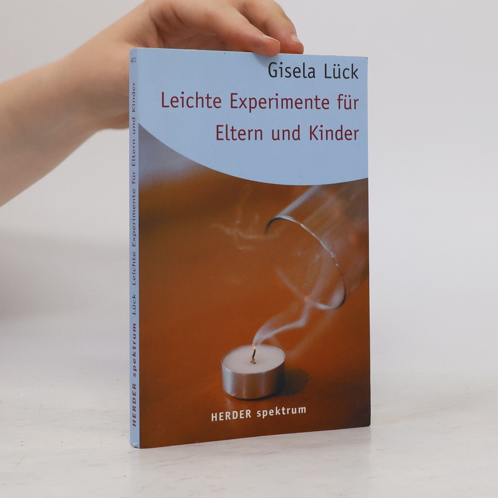 Gisela Lück Leichte Experimente für Eltern und Kinder