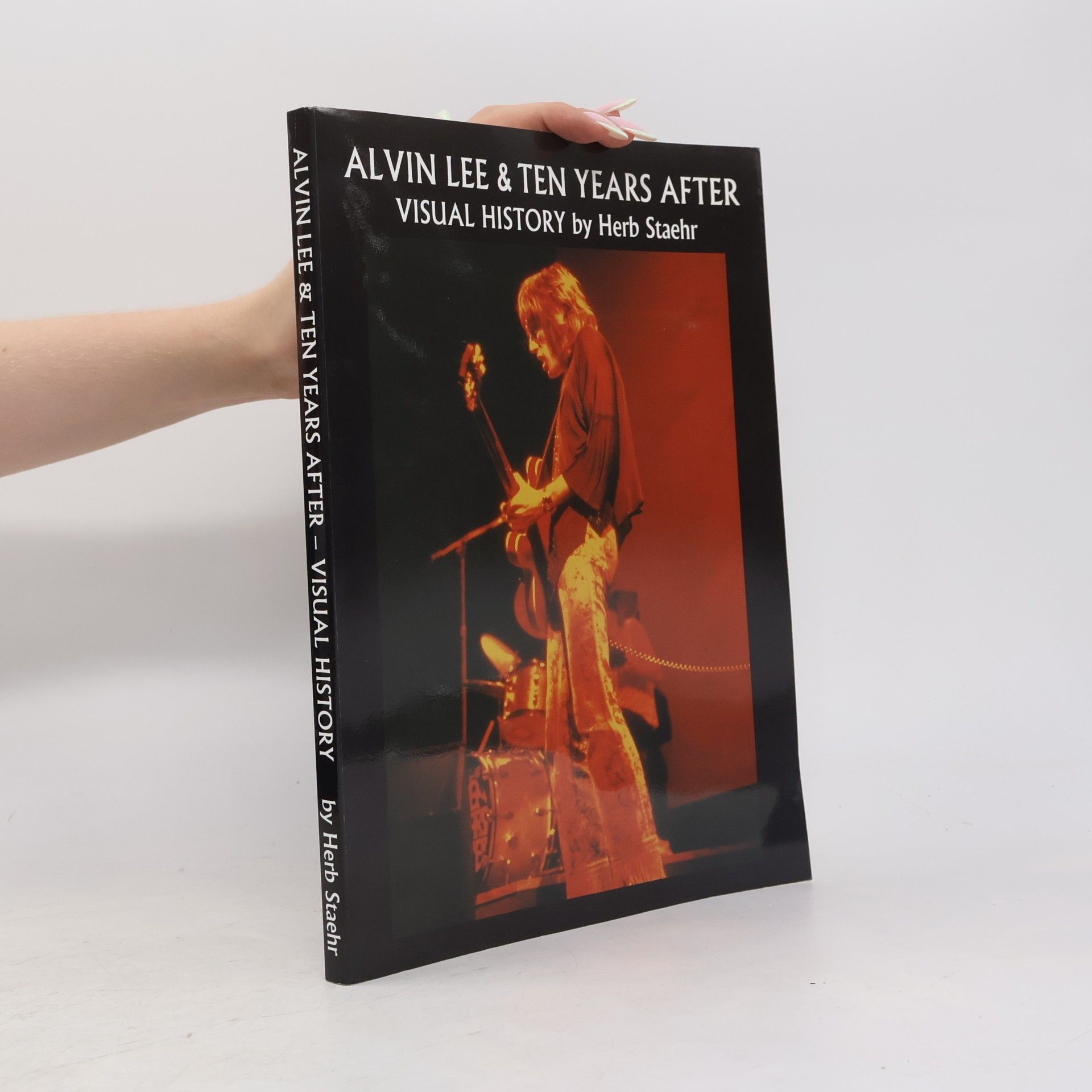 Herb Staehr Alvin Lee and Ten Years After
