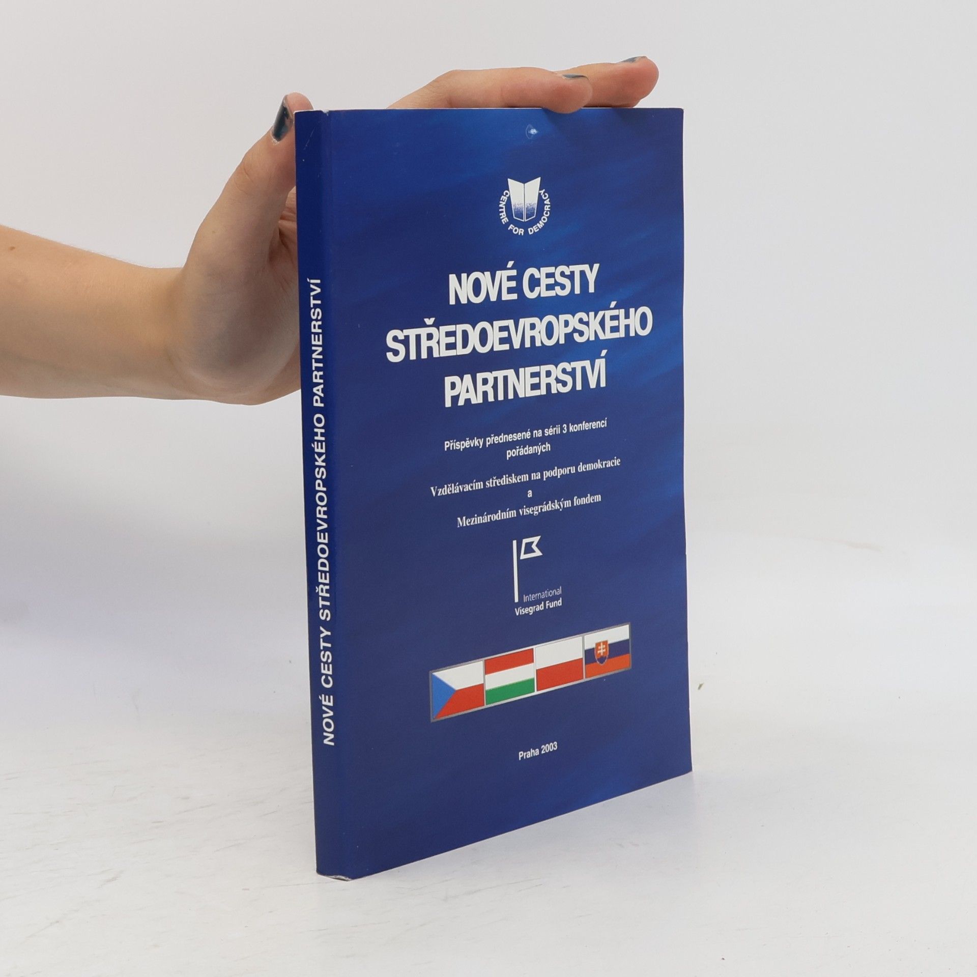 Kolektiv autorů Nové cesty středoevropského partnerství