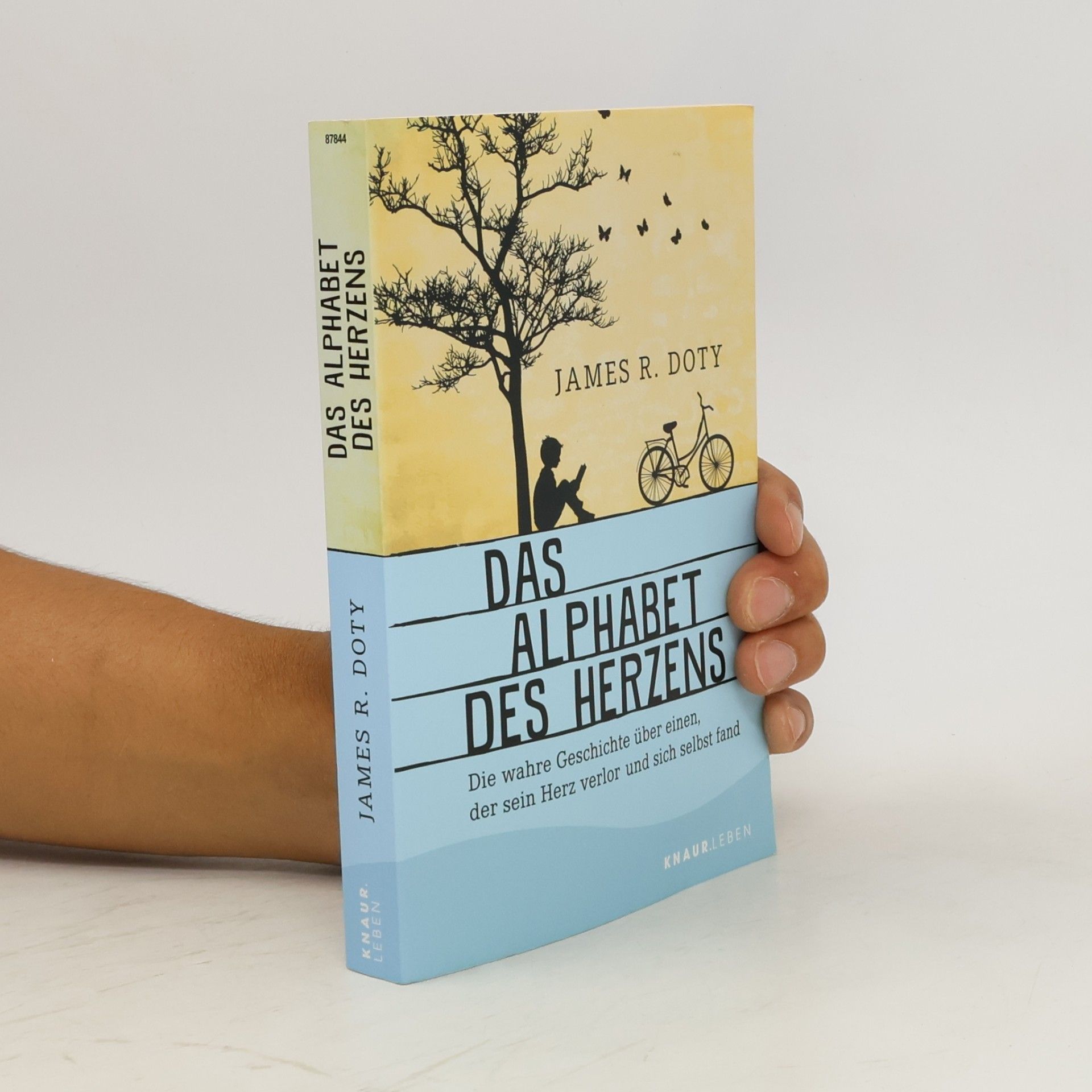 James R. Doty Das Alphabet des Herzens
