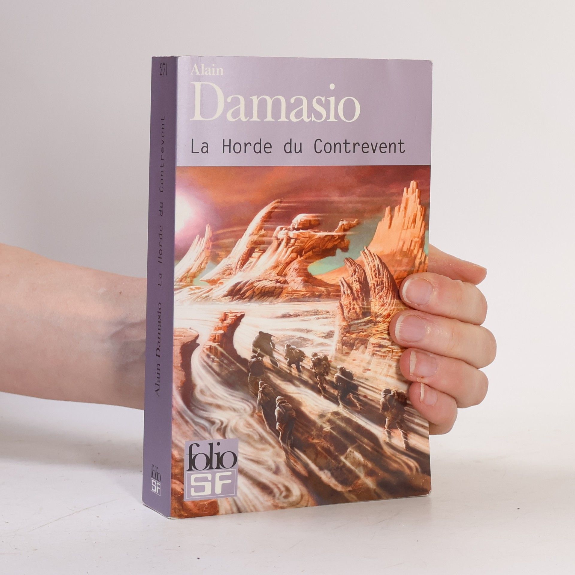 Alain Damasio Folio SF: La Horde du Contrevent
