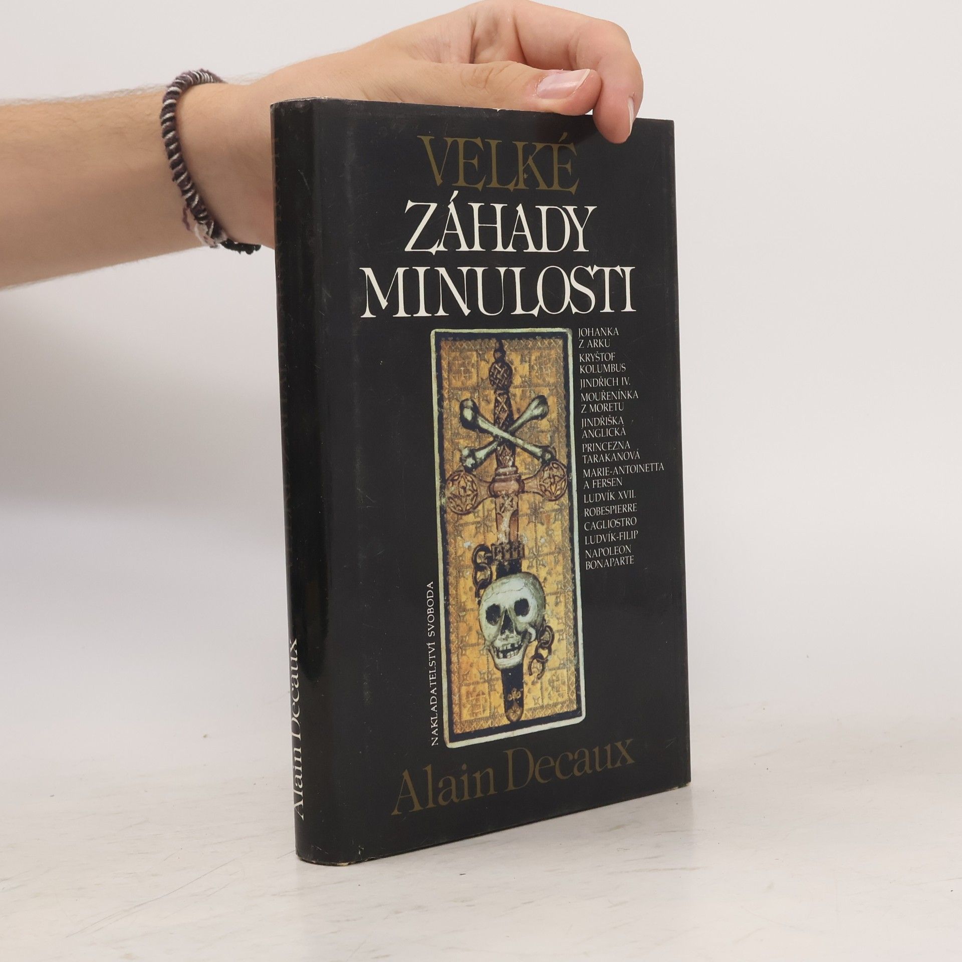 Alain Decaux Velké záhady minulosti