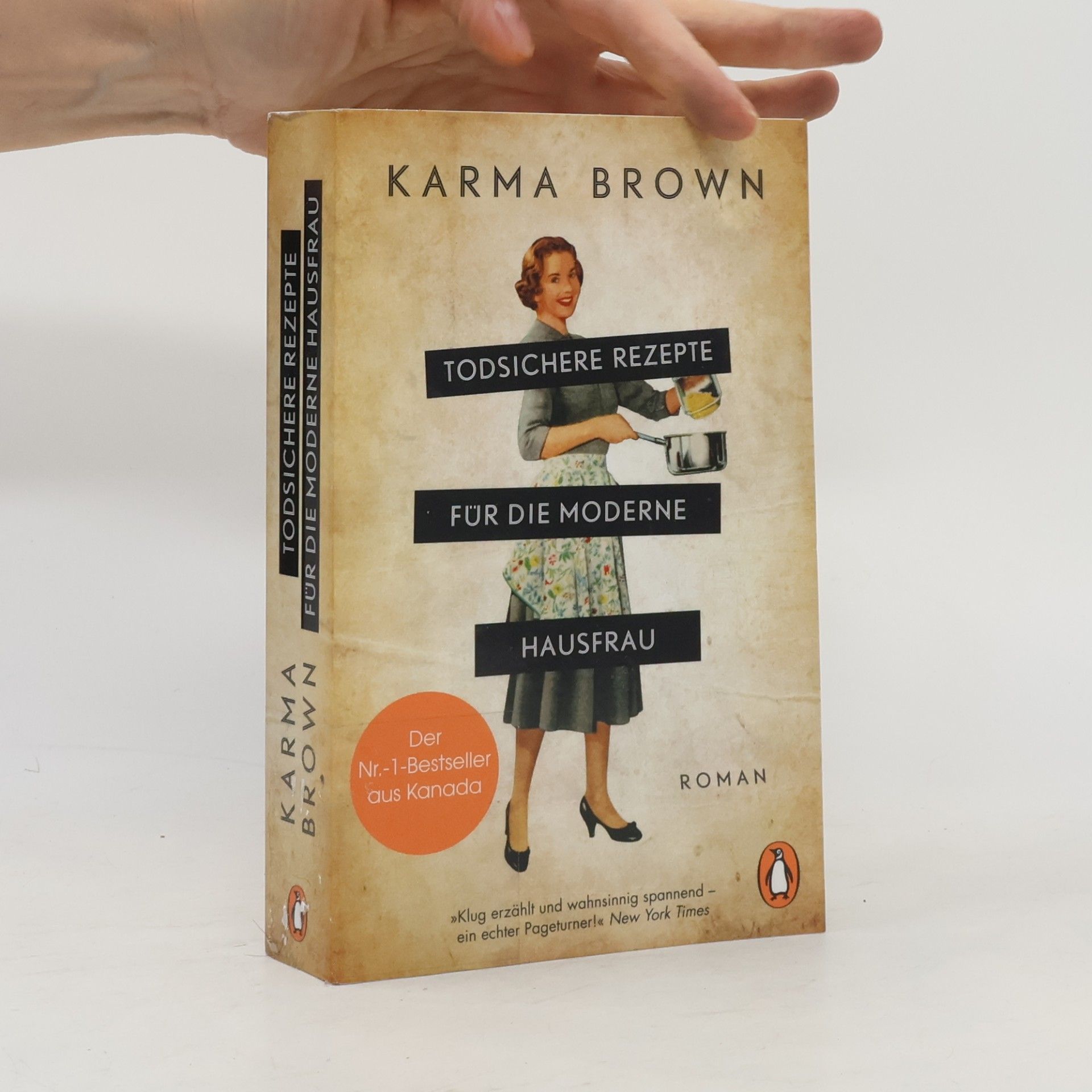 Karma Brown Todsichere Rezepte für die moderne Hausfrau