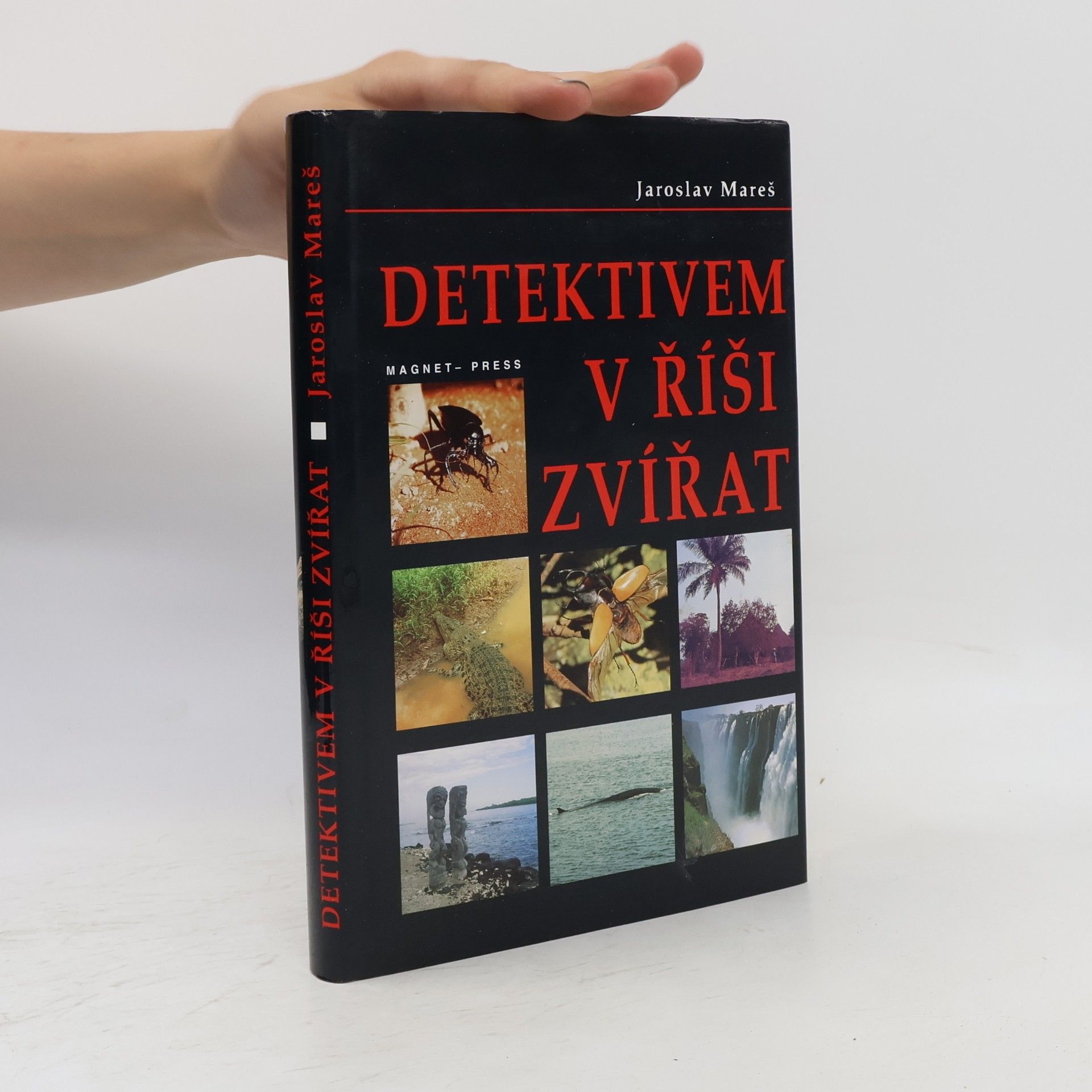Jaroslav Mareš Detektivem v říši zvířat