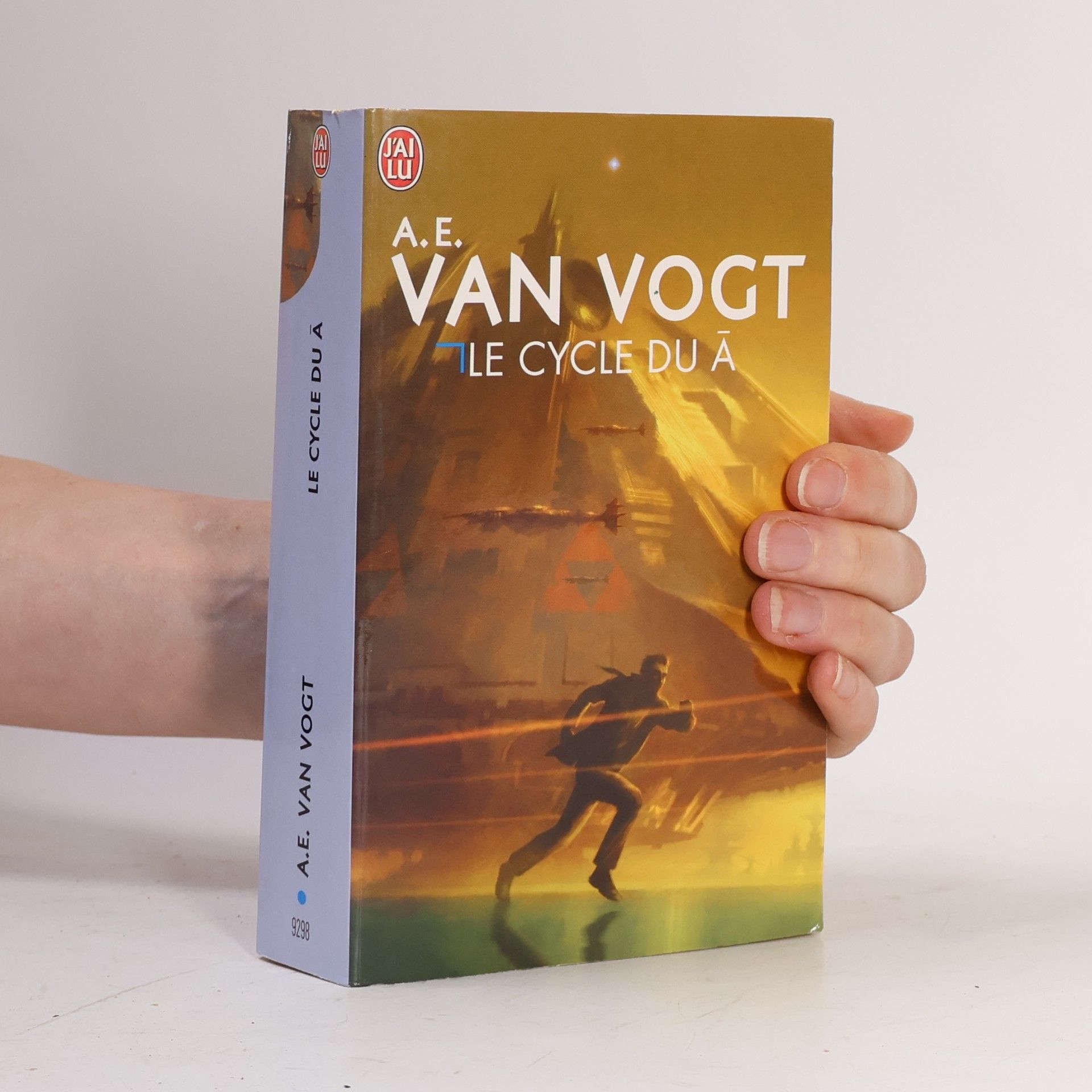 Alfred Elton van Vogt Le Cycle du Ā
