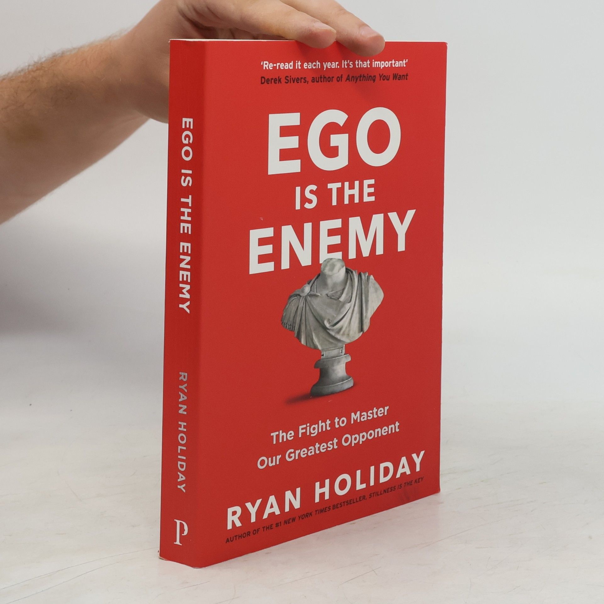 Ryan Holiday Ego is The Enemy