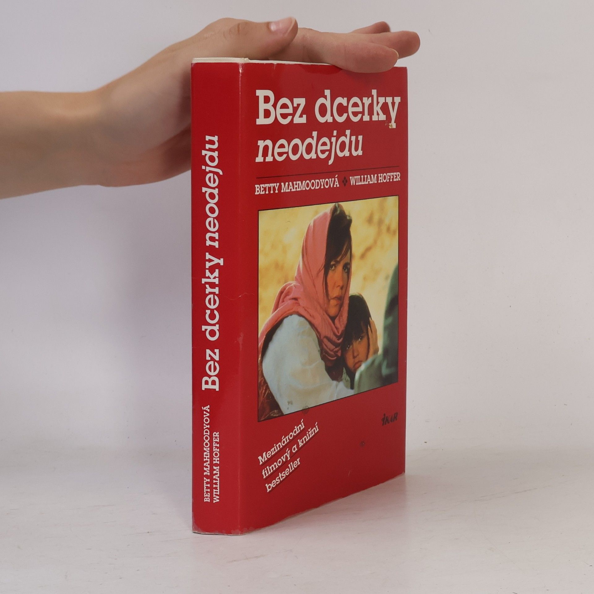 Betty Mahmoody Bez dcerky neodejdu