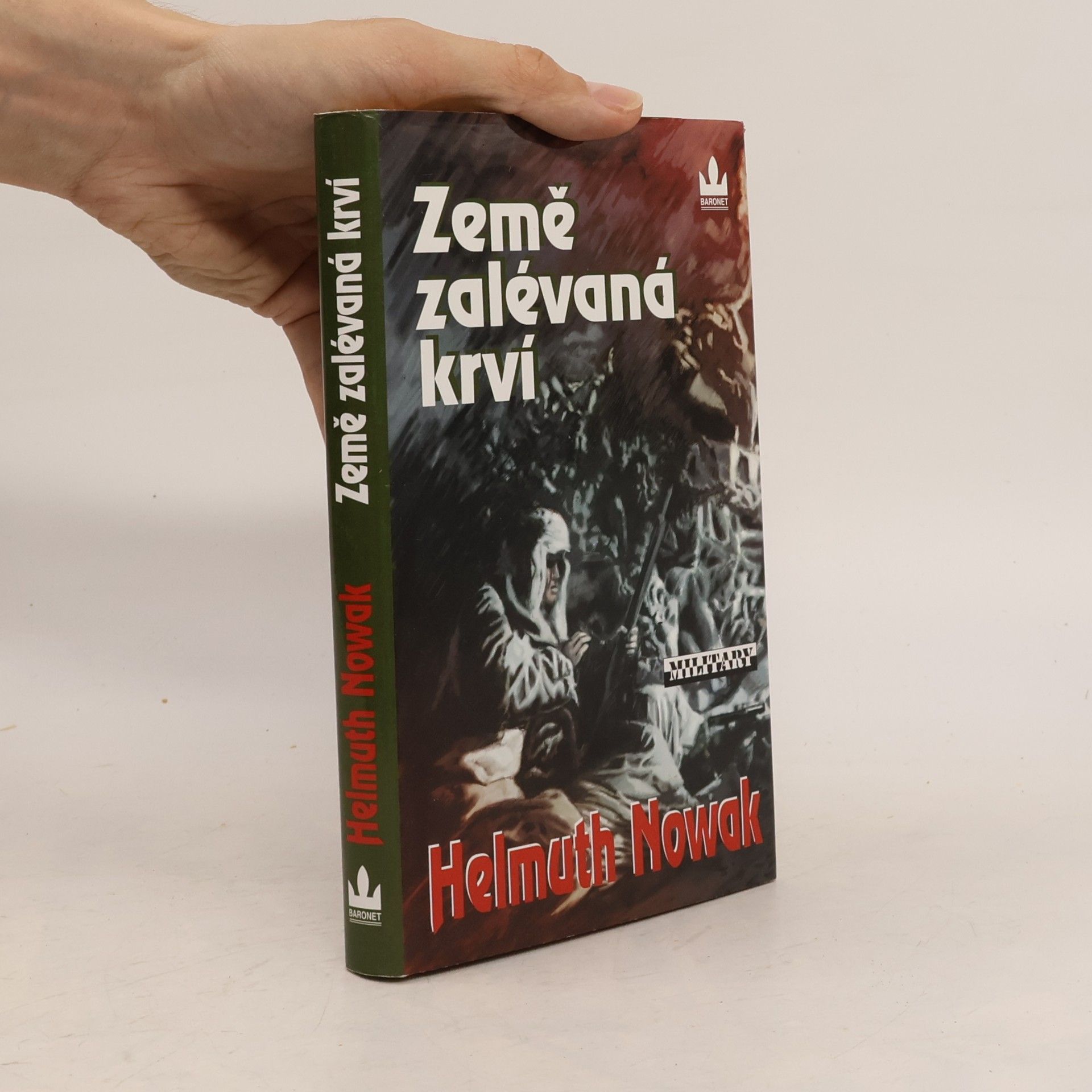 Helmuth Nowak Země zalévaná krví